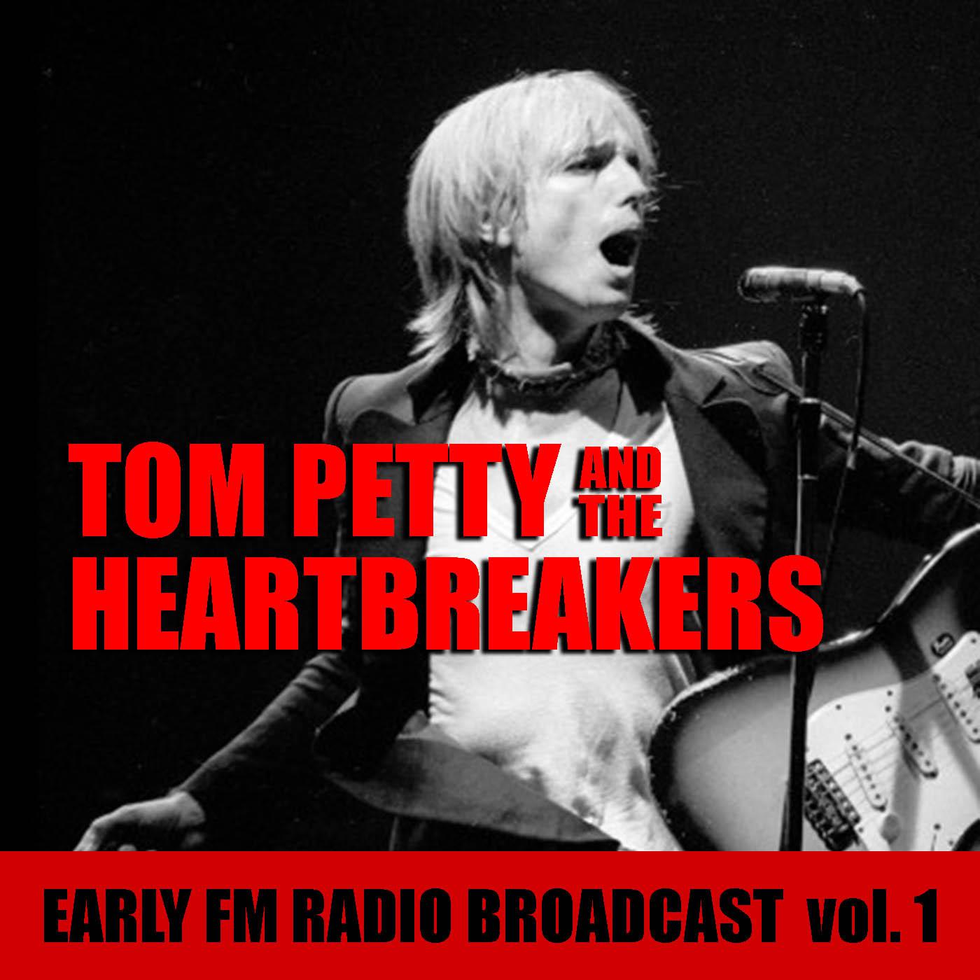 Tom Petty And The Heartbreakers Early FM Radio Broadcast vol. 1