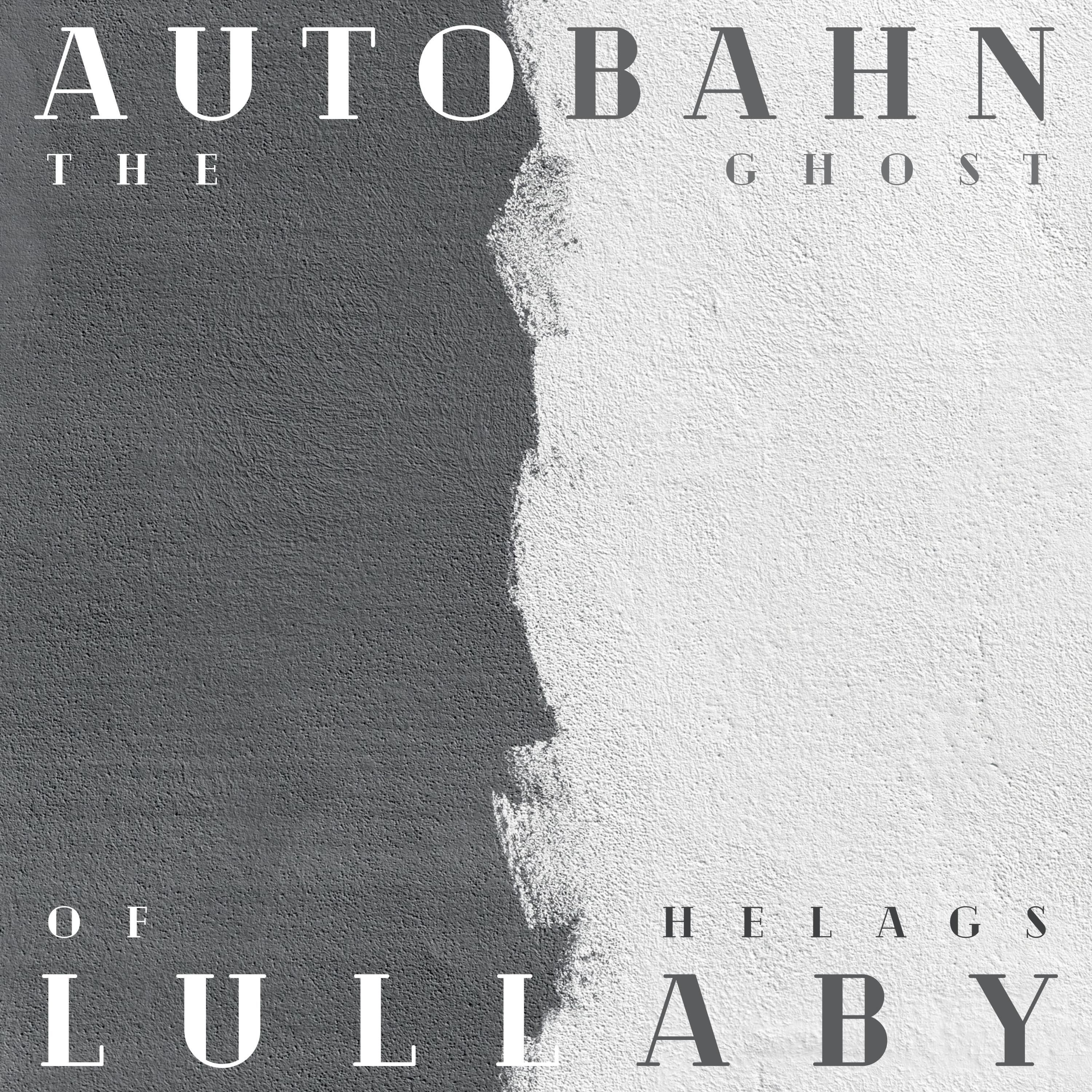 Autobahn Lullaby