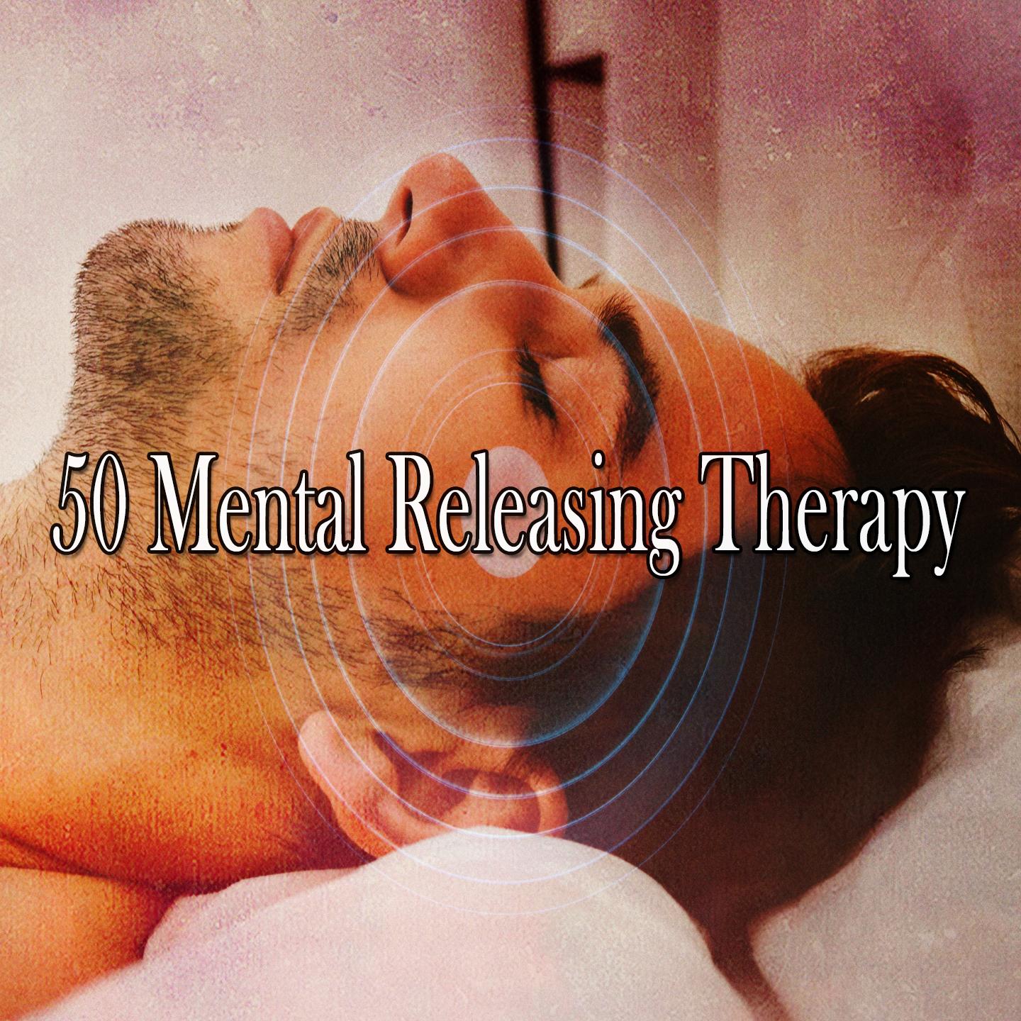 50 Mental Releasing Therapy