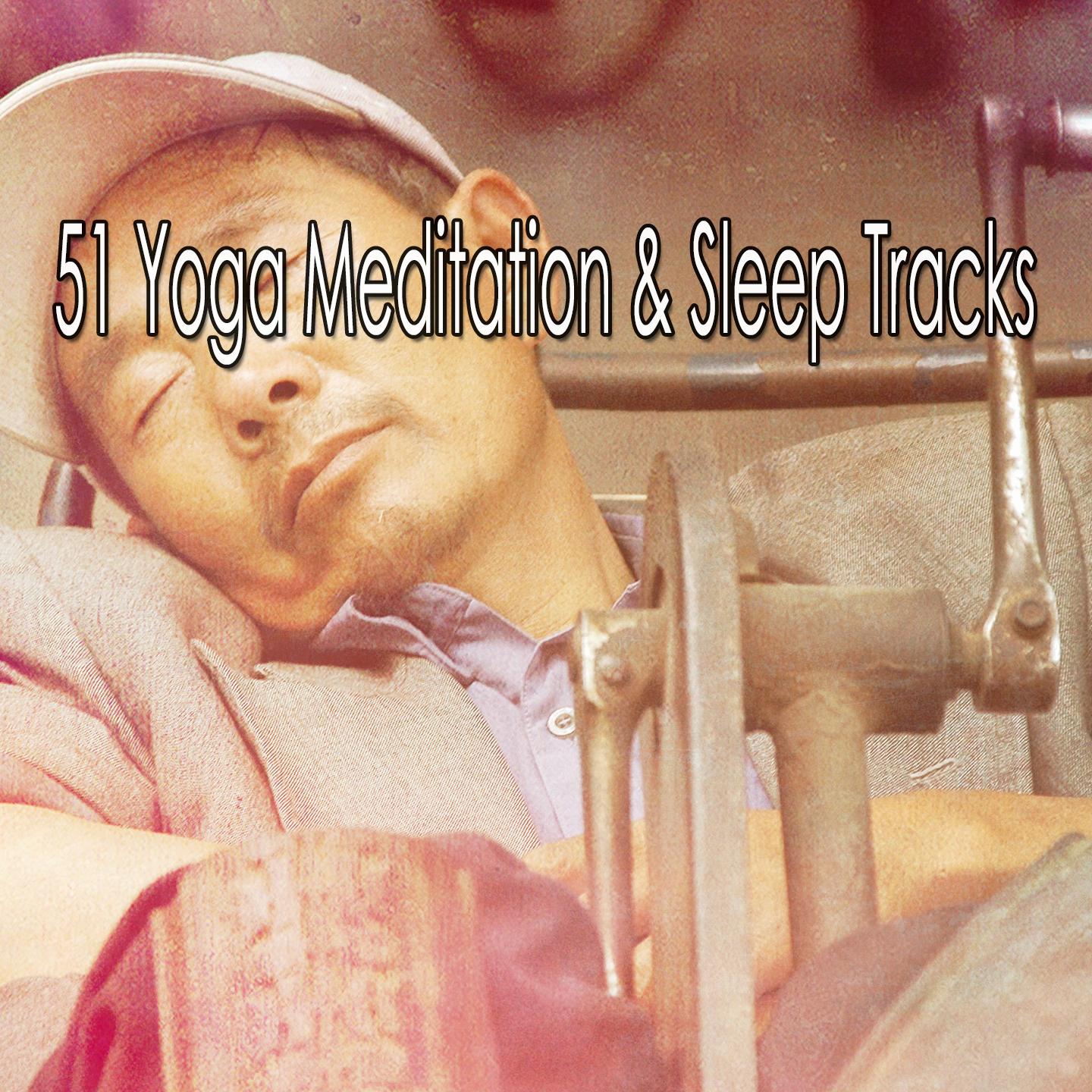 51 Yoga Meditation & Sleep Tracks