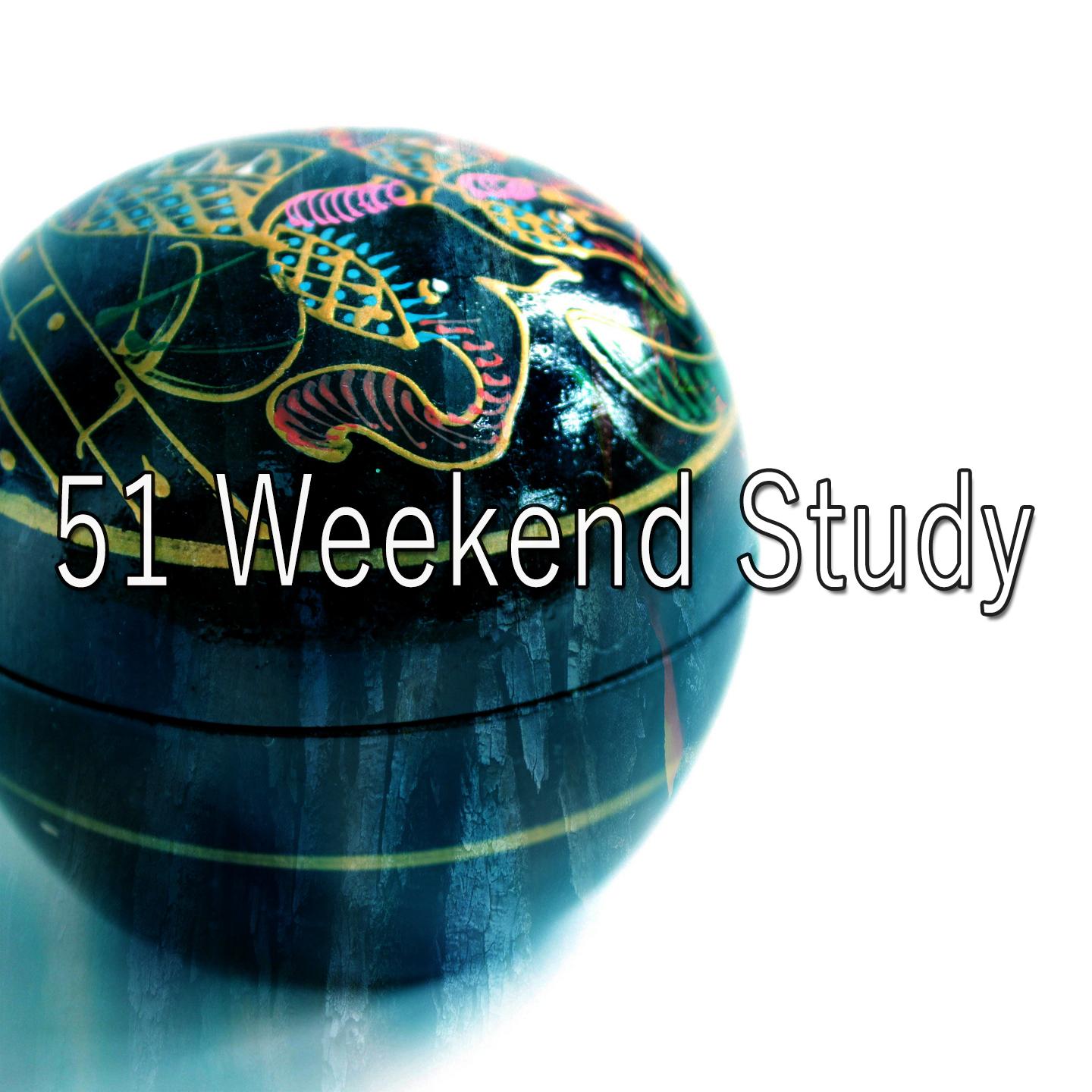 51 Weekend Study