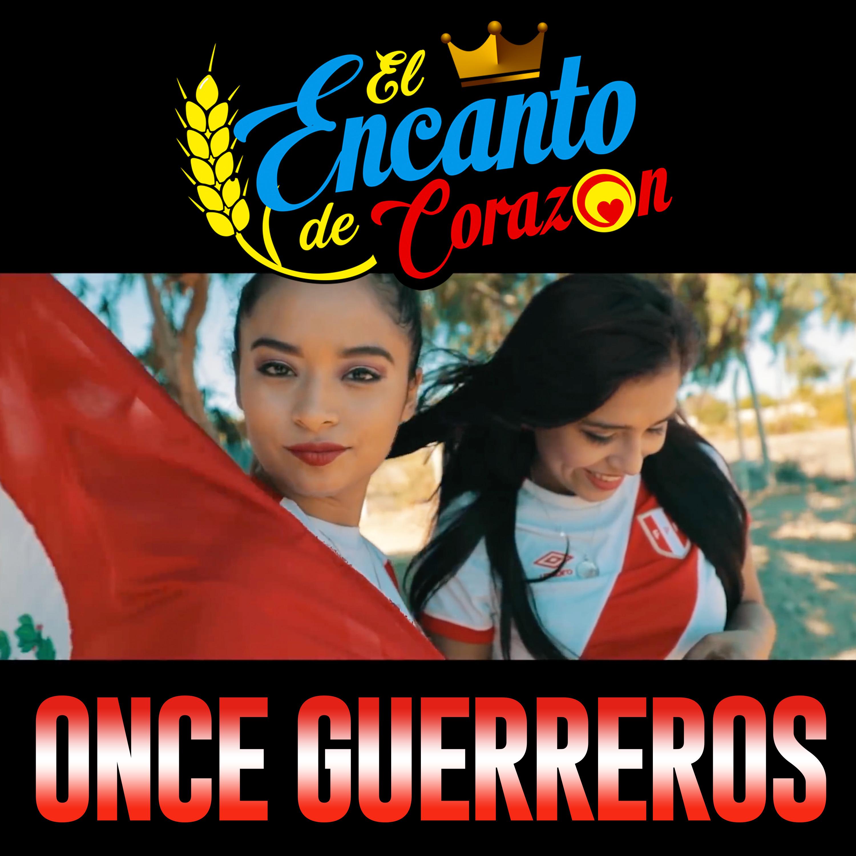 Once Guerreros (Single)