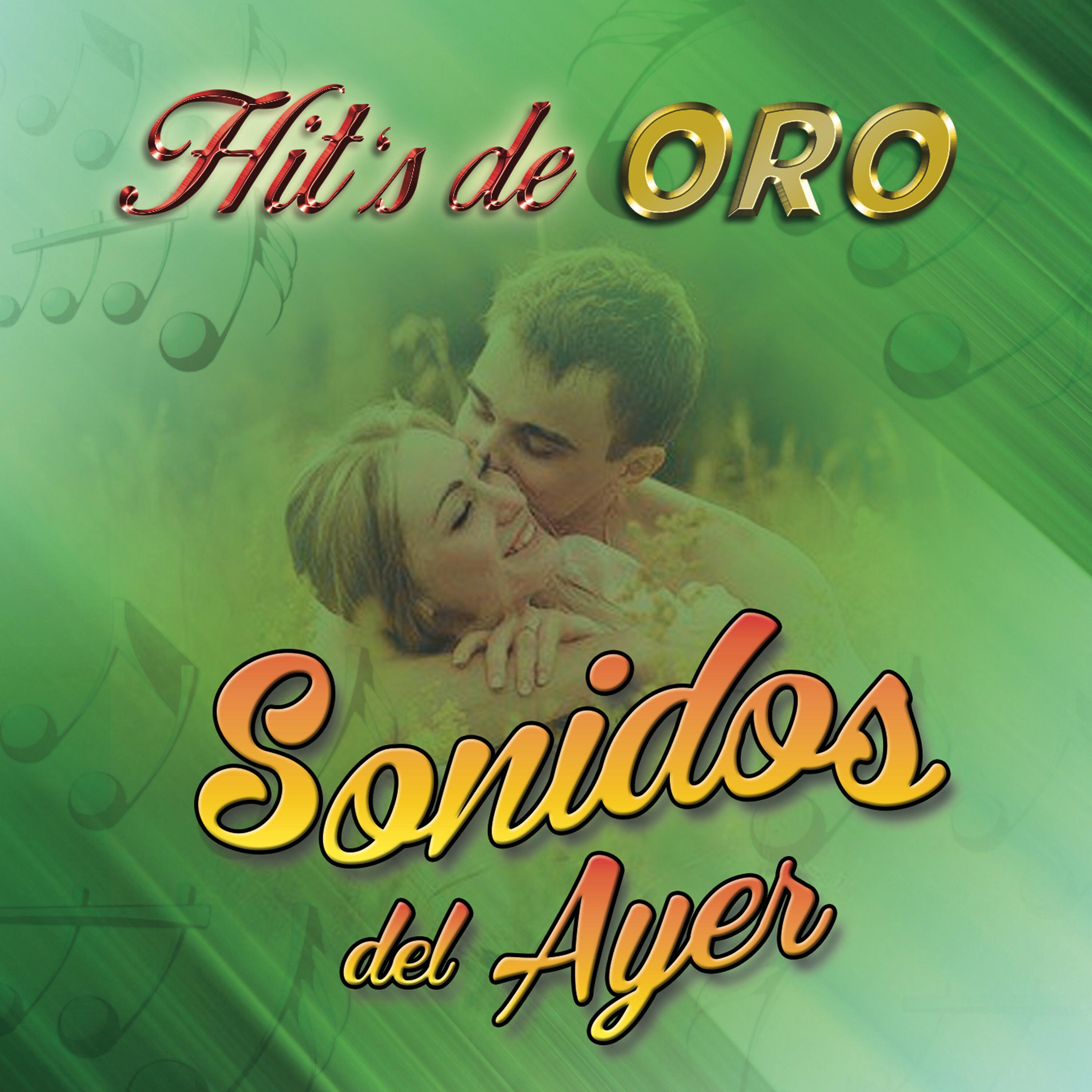 Hit's De Oro - Sonidos Del Ayer