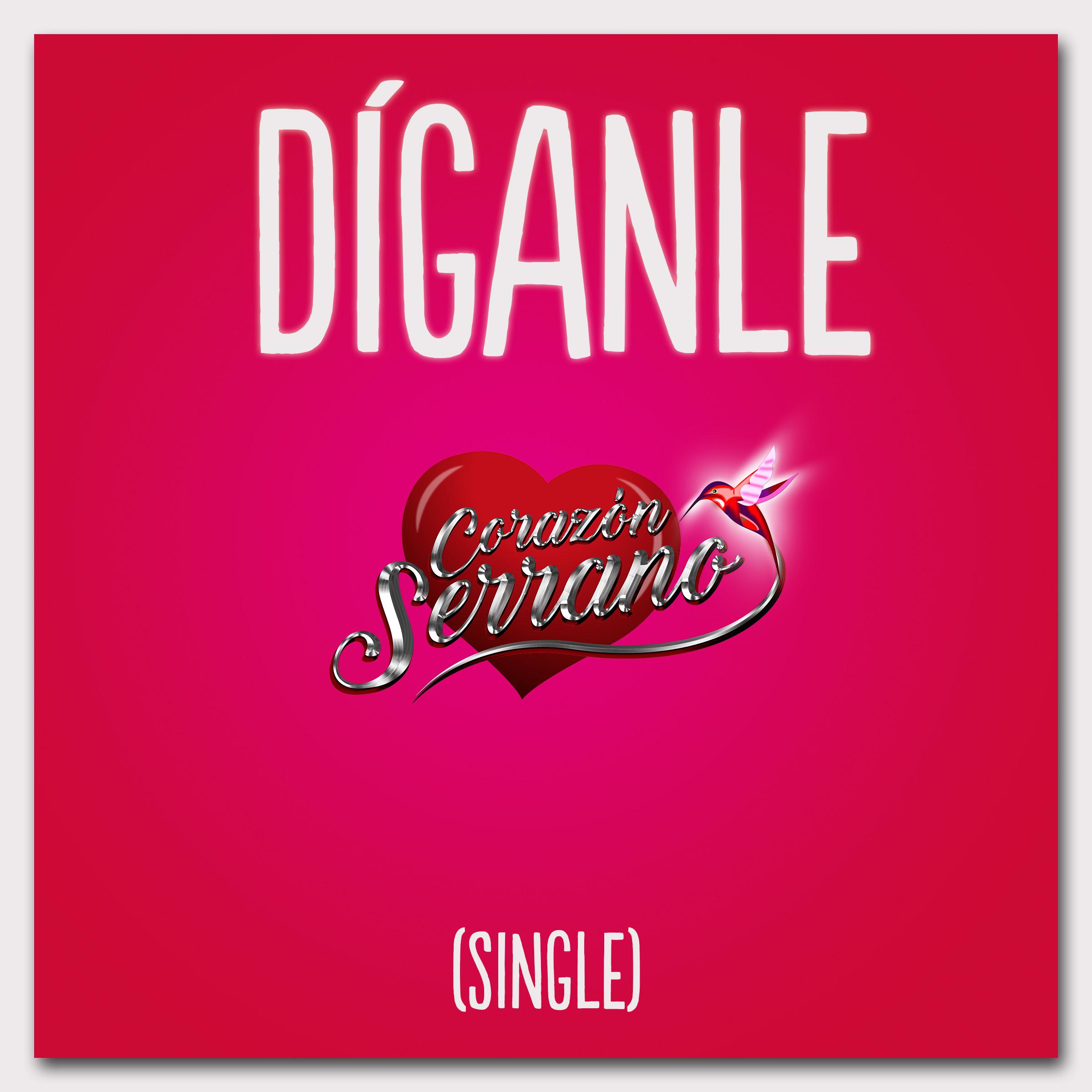 Díganle (Single)