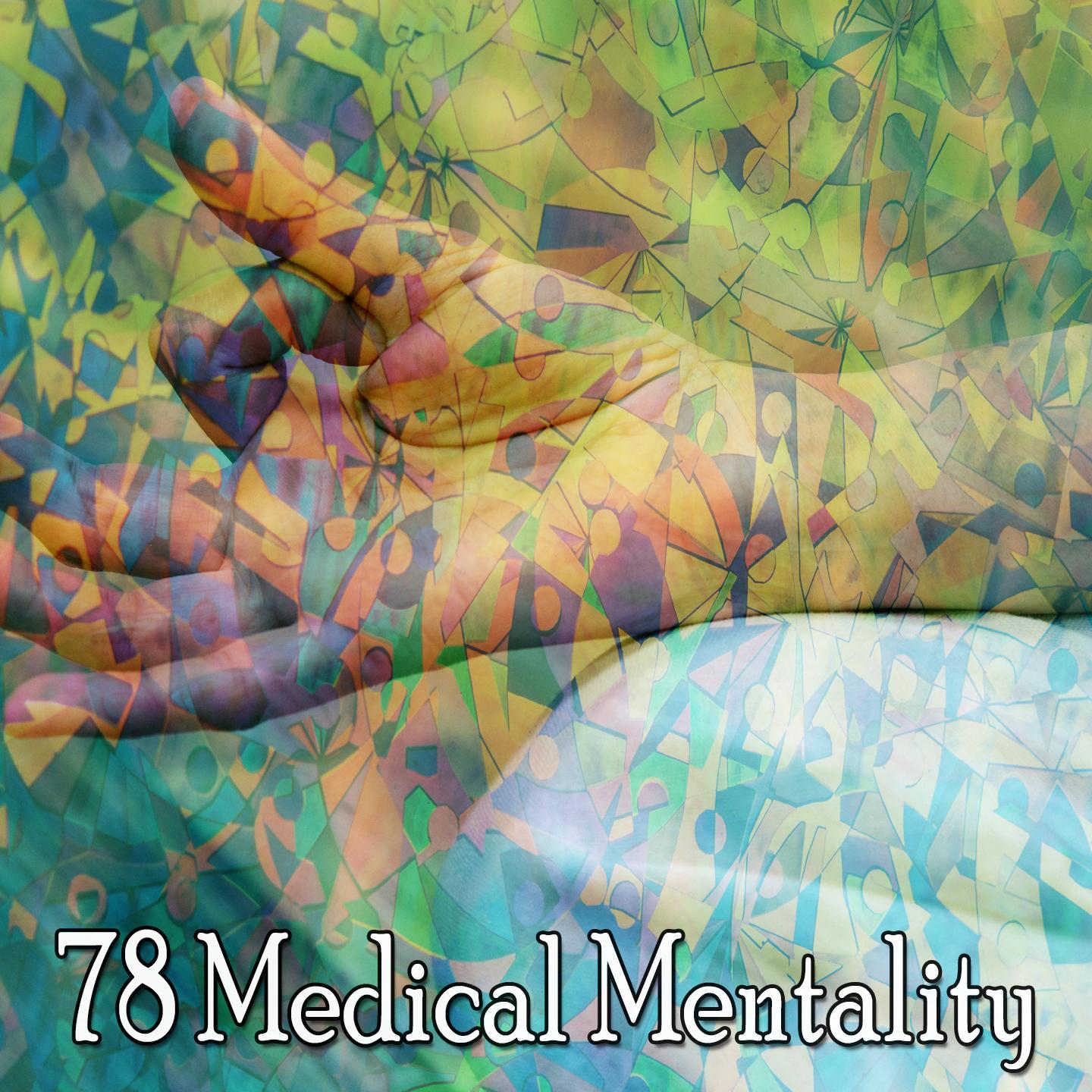 78 Medical Mentality