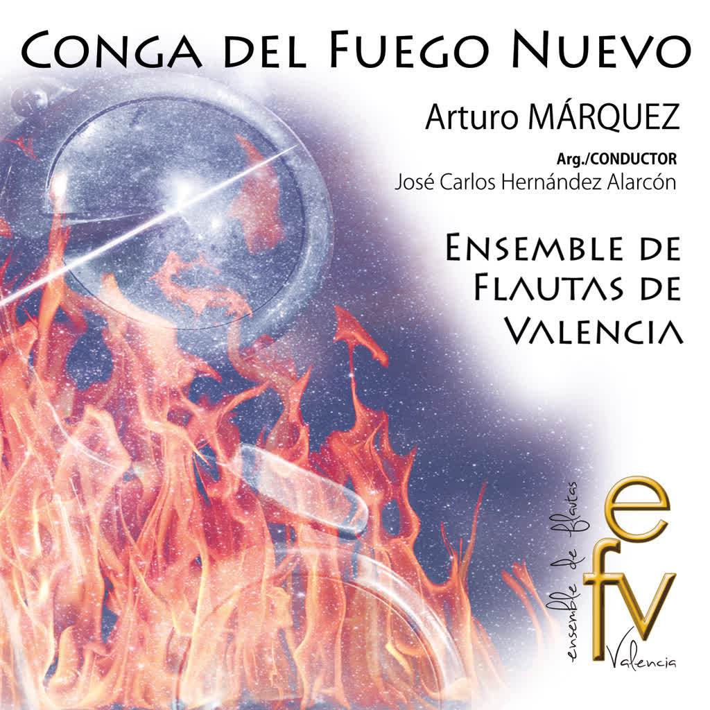 Jesús Arturo Márquez: Conga del Fuego Nuevo