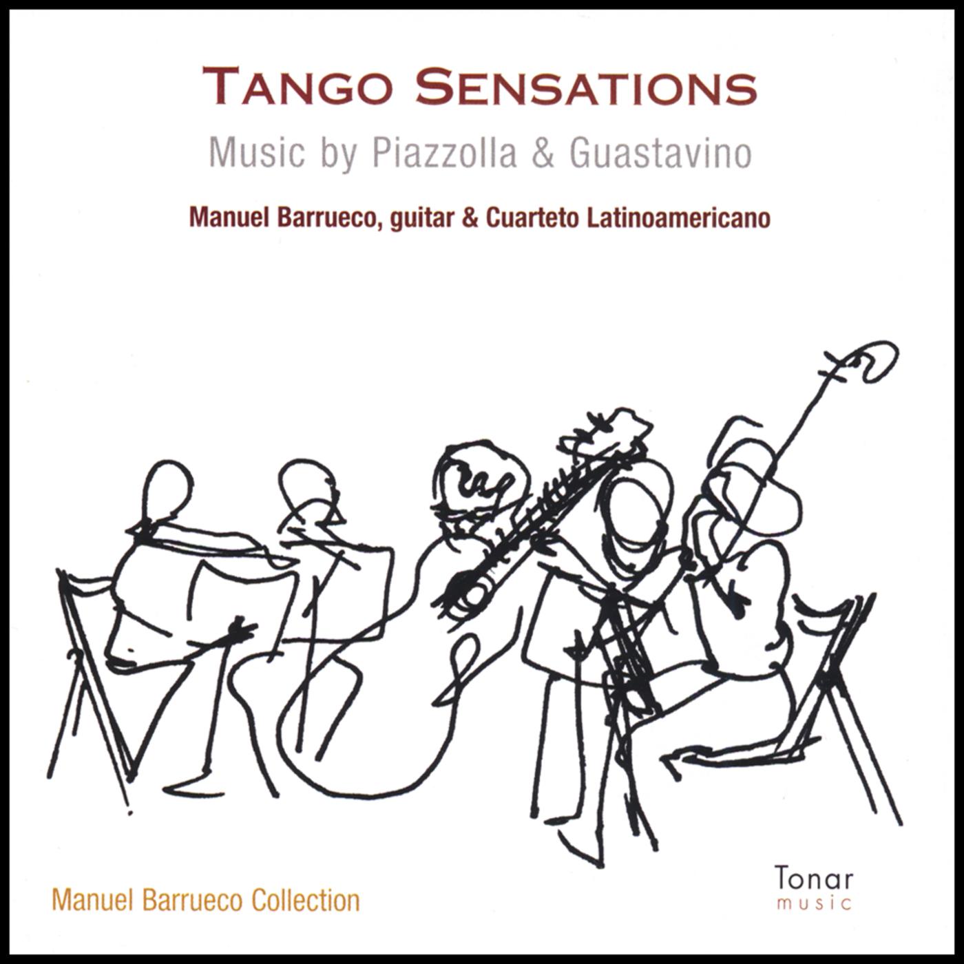 Tango Sensations: Music of Piazzolla & Guastavino