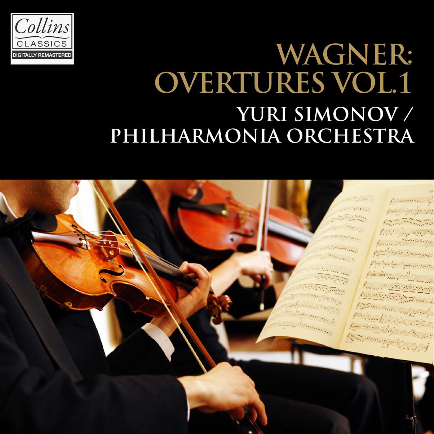 Wagner: Overtures, Vol. 1