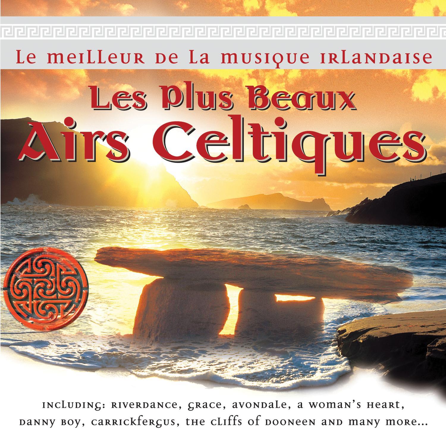 Le Meilleur de la Musique Irlandaise - Les Plus Beaux Airs Celtiques