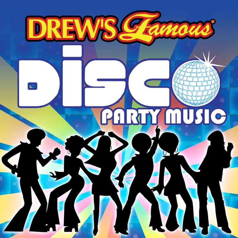 Drew's Famous Disco Party Music