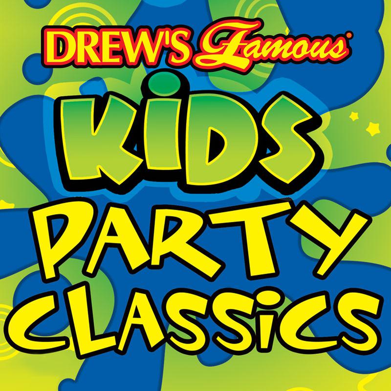 Drew's Famous Kids Party Classics