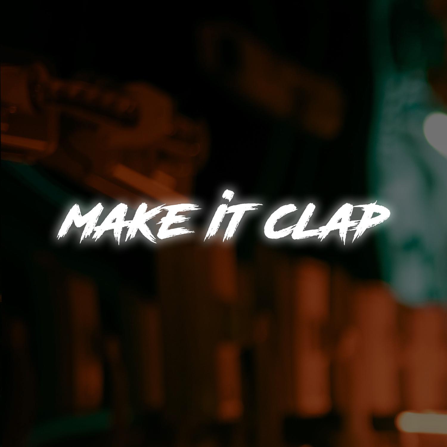 Make It Clap