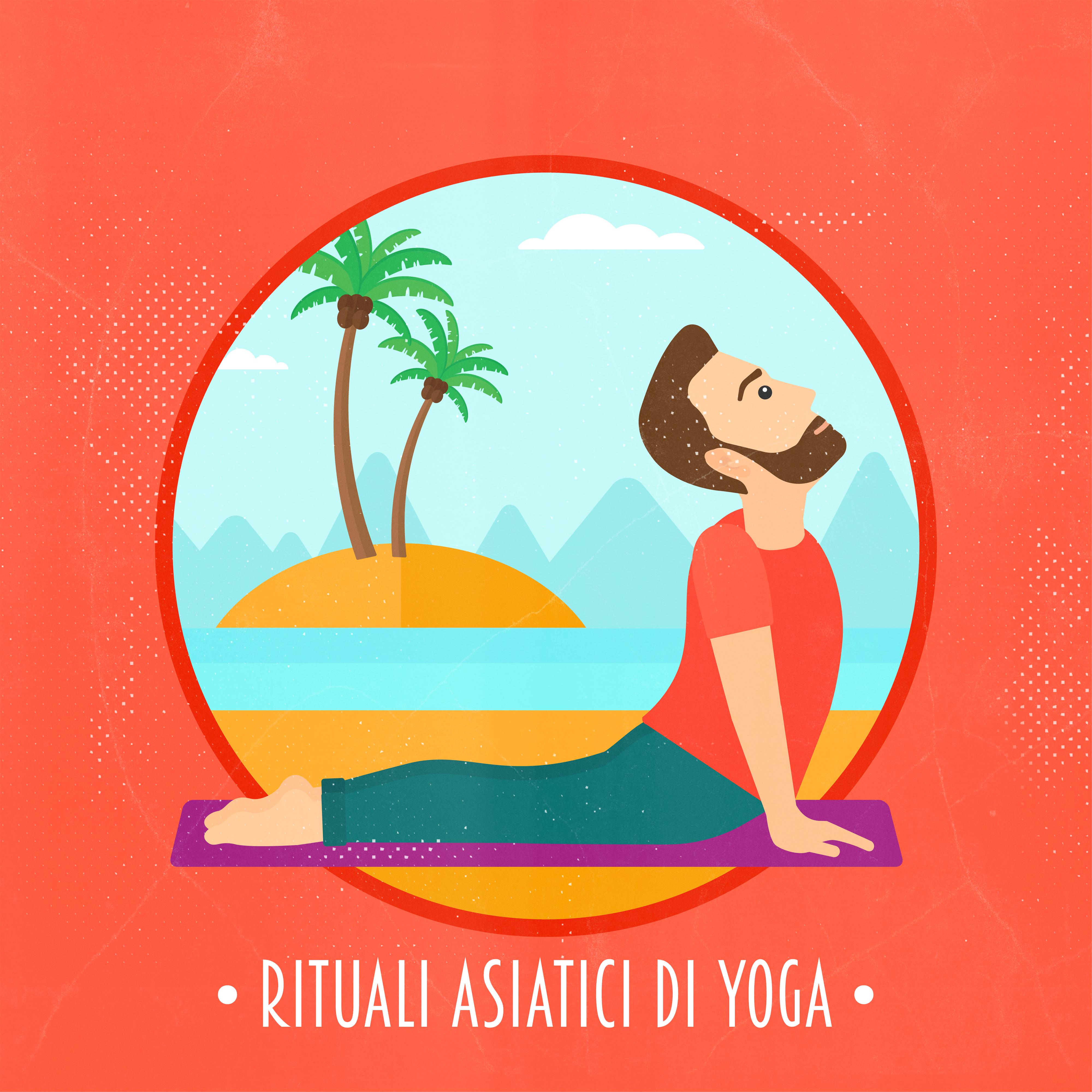 Rituali Asiatici di Yoga - 2019 Musica per Meditazione e Relax
