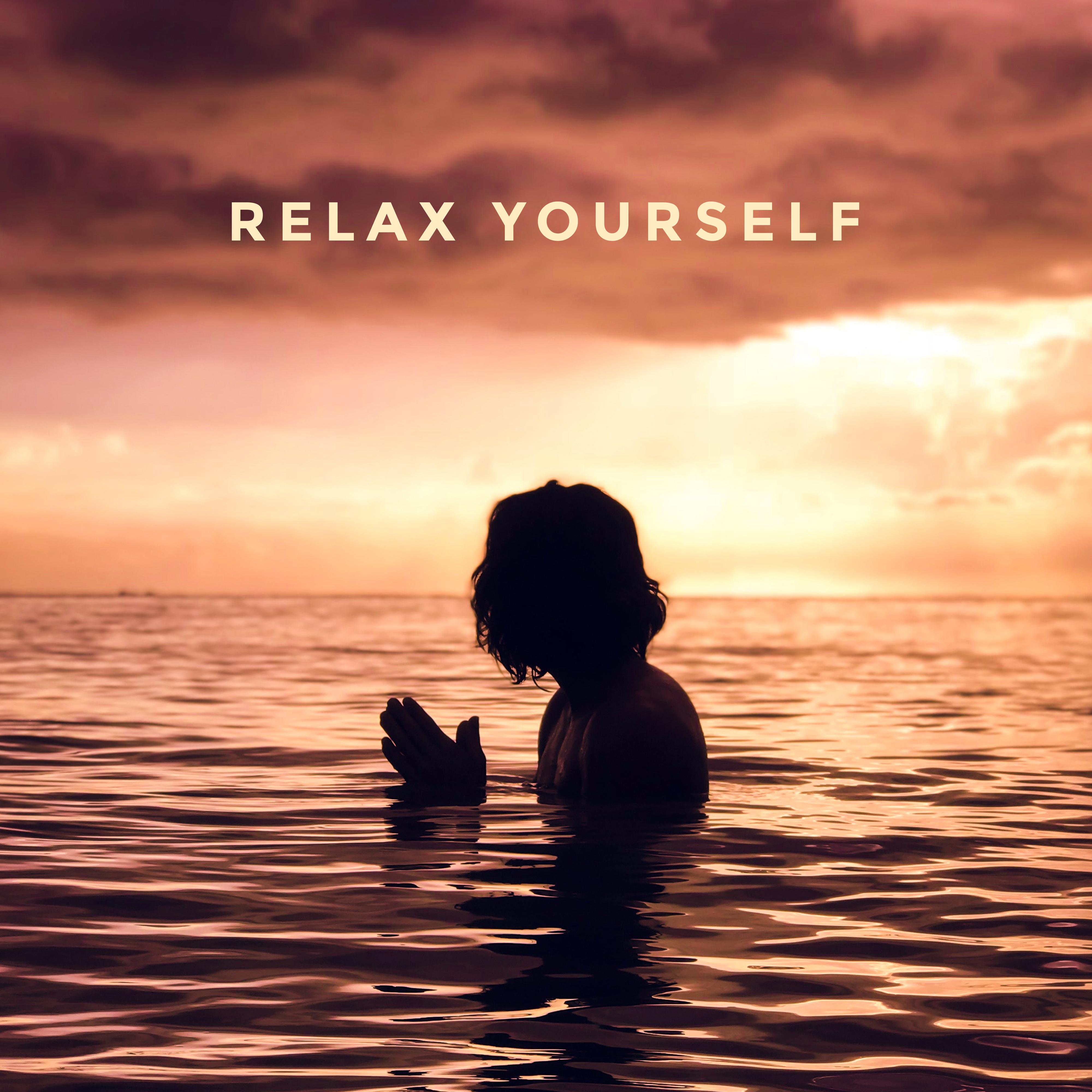 Relax Yourself - Listen and Relax with the Sounds of Nature and Beautiful New Age Piano Compositions