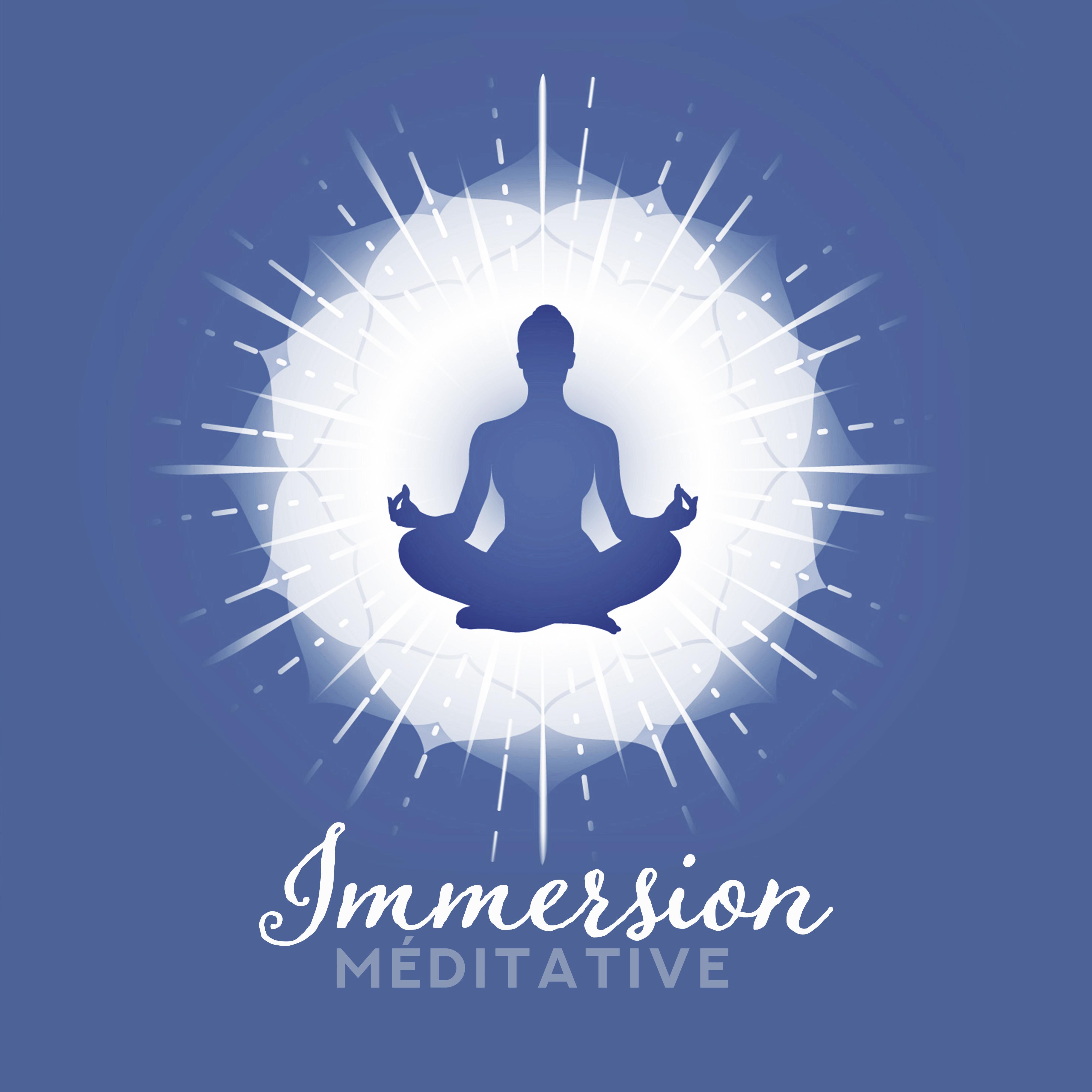 Immersion Méditative - Musique pour la Méditation Profonde et la Contemplation, la Pratique du Yoga et Autres Rituels Bouddhistes