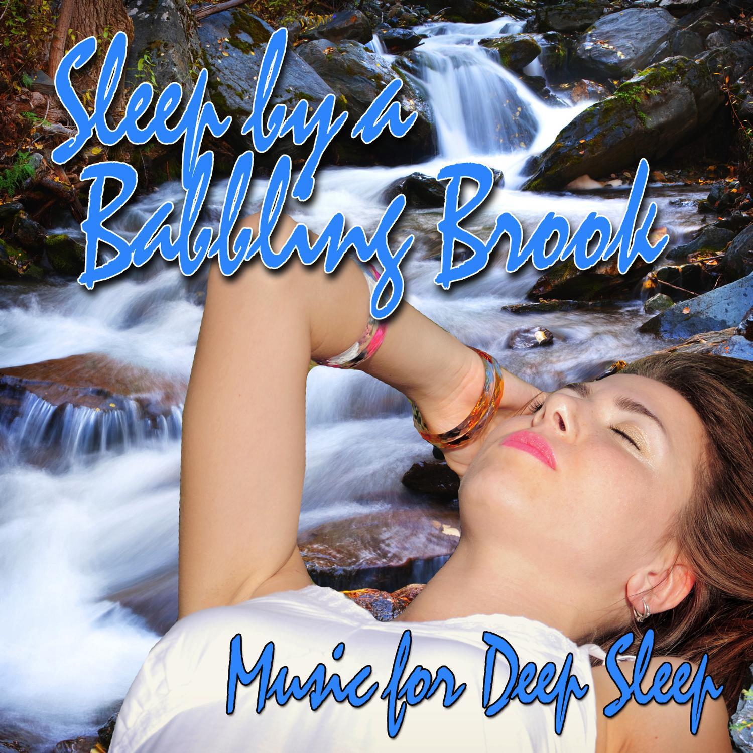 Sleep by a Babbling Brook (Nature Sound)