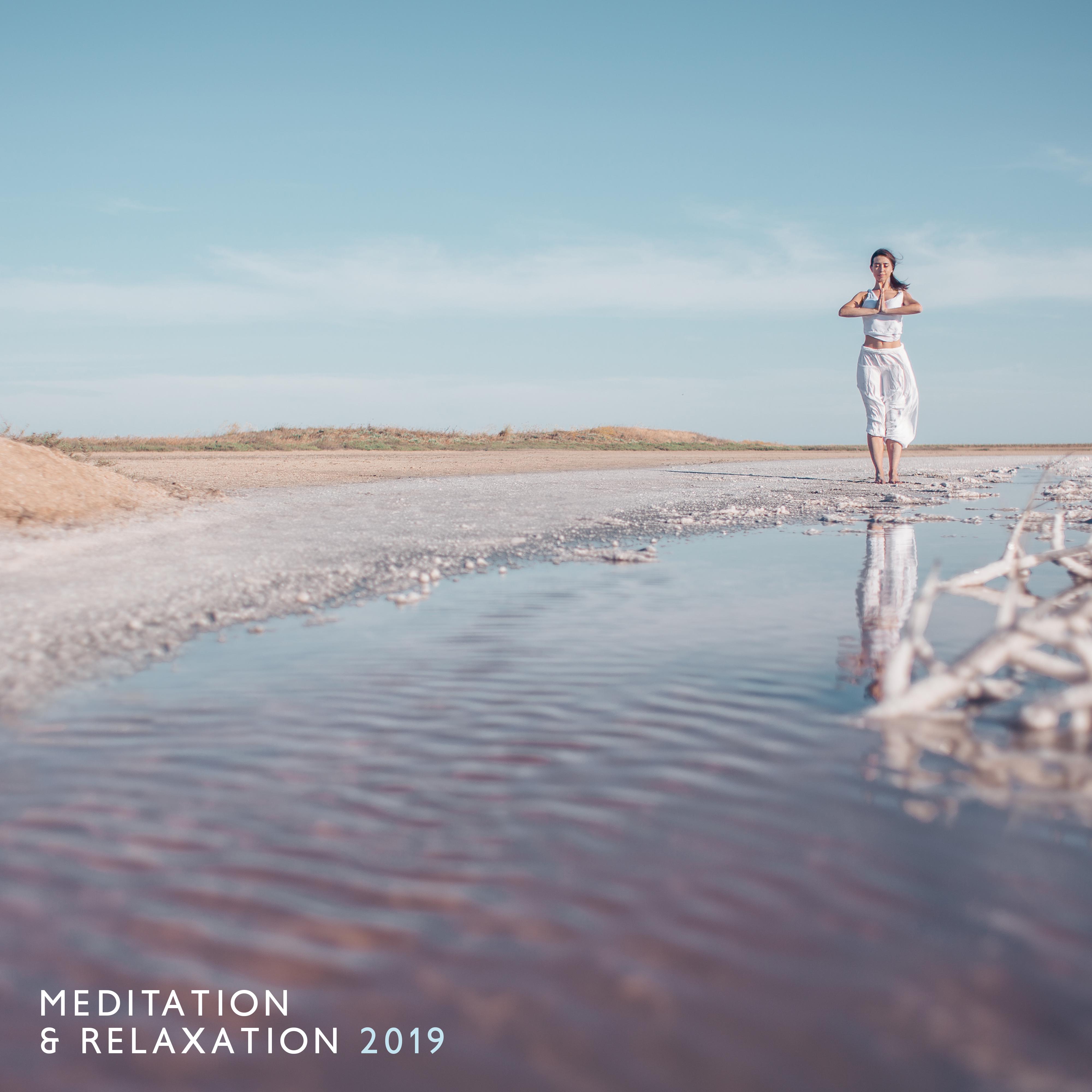 Meditation & Relaxation 2019 – New Age Ambient & Nature Music for Pure Relax & Yoga Training