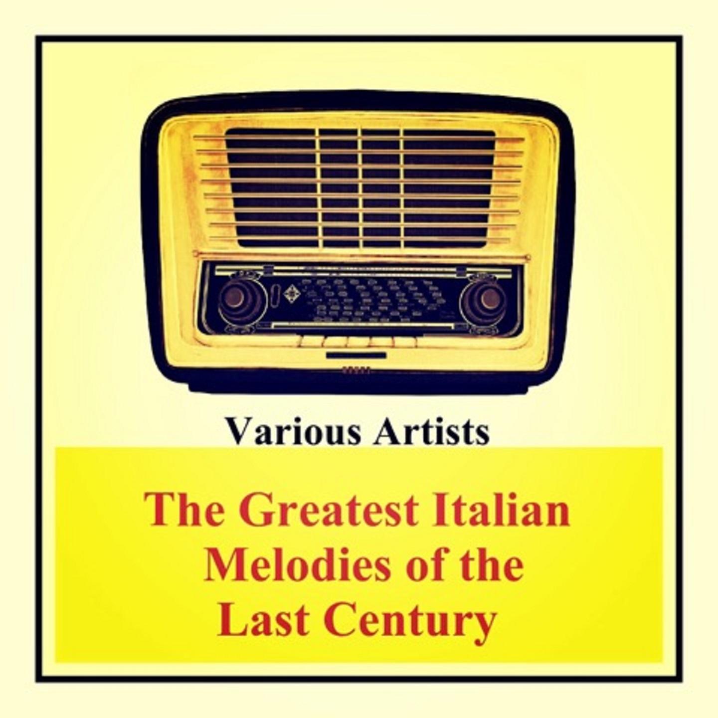 The greatest italian melodies of the last century