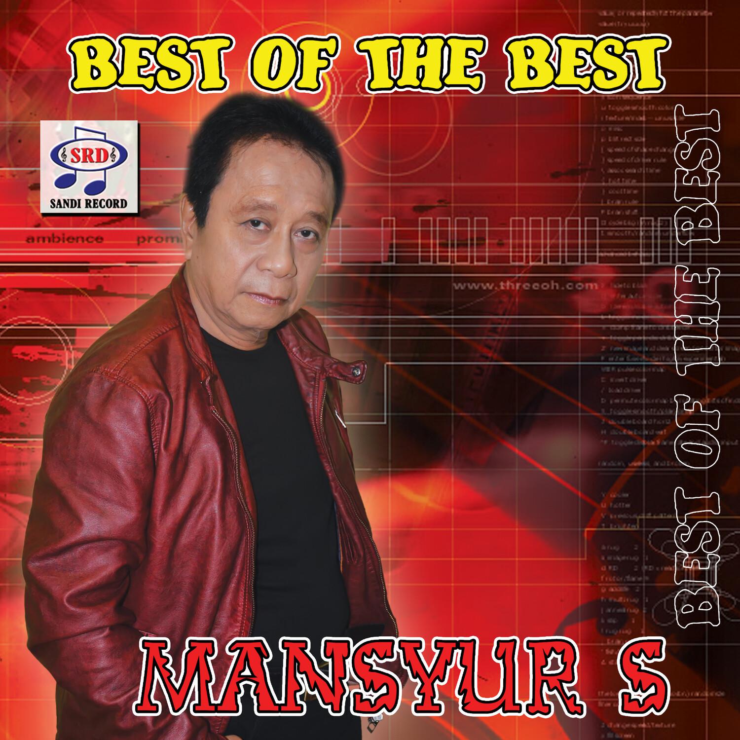 Best of the Best Mansyur S