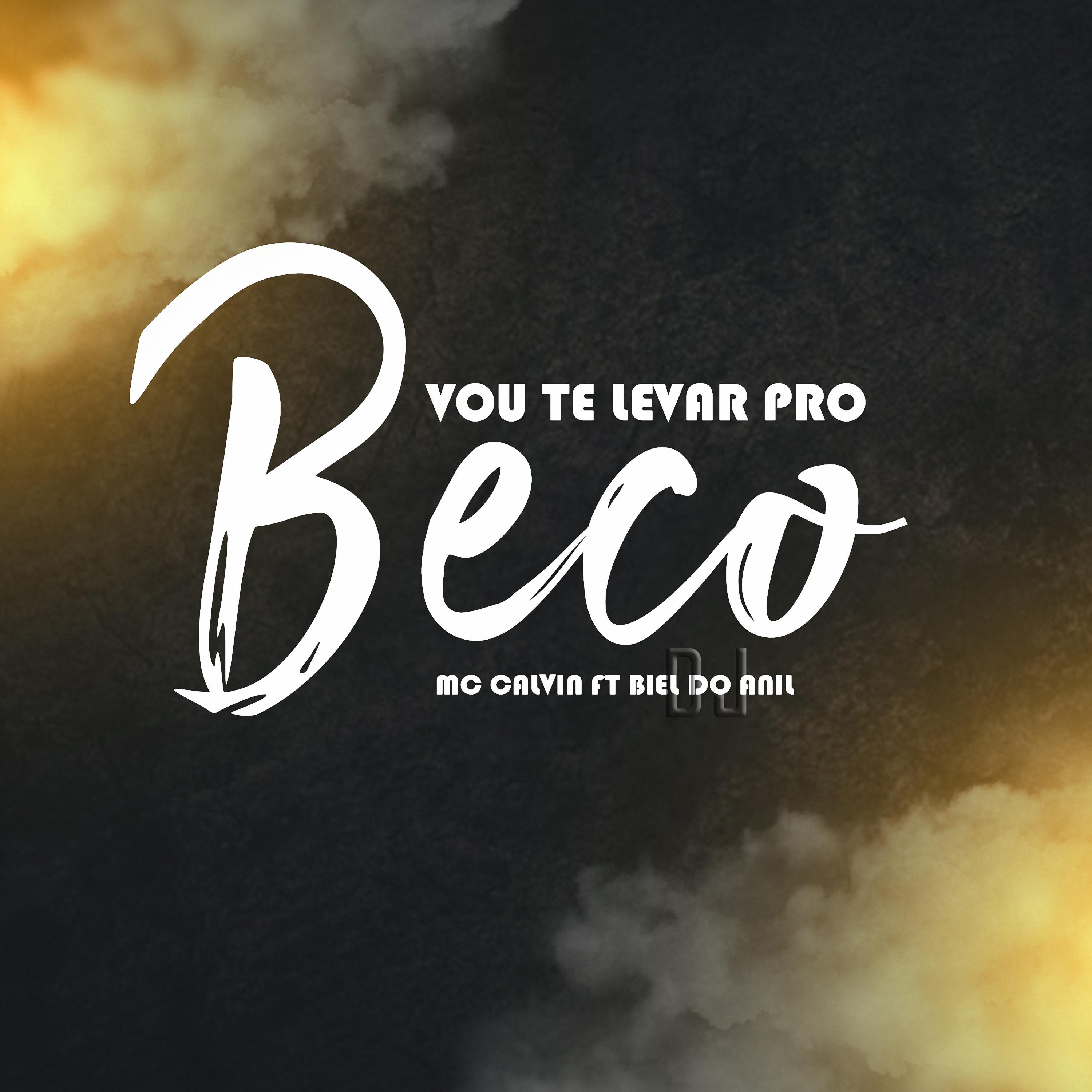 Vou Te Levar pro Beco