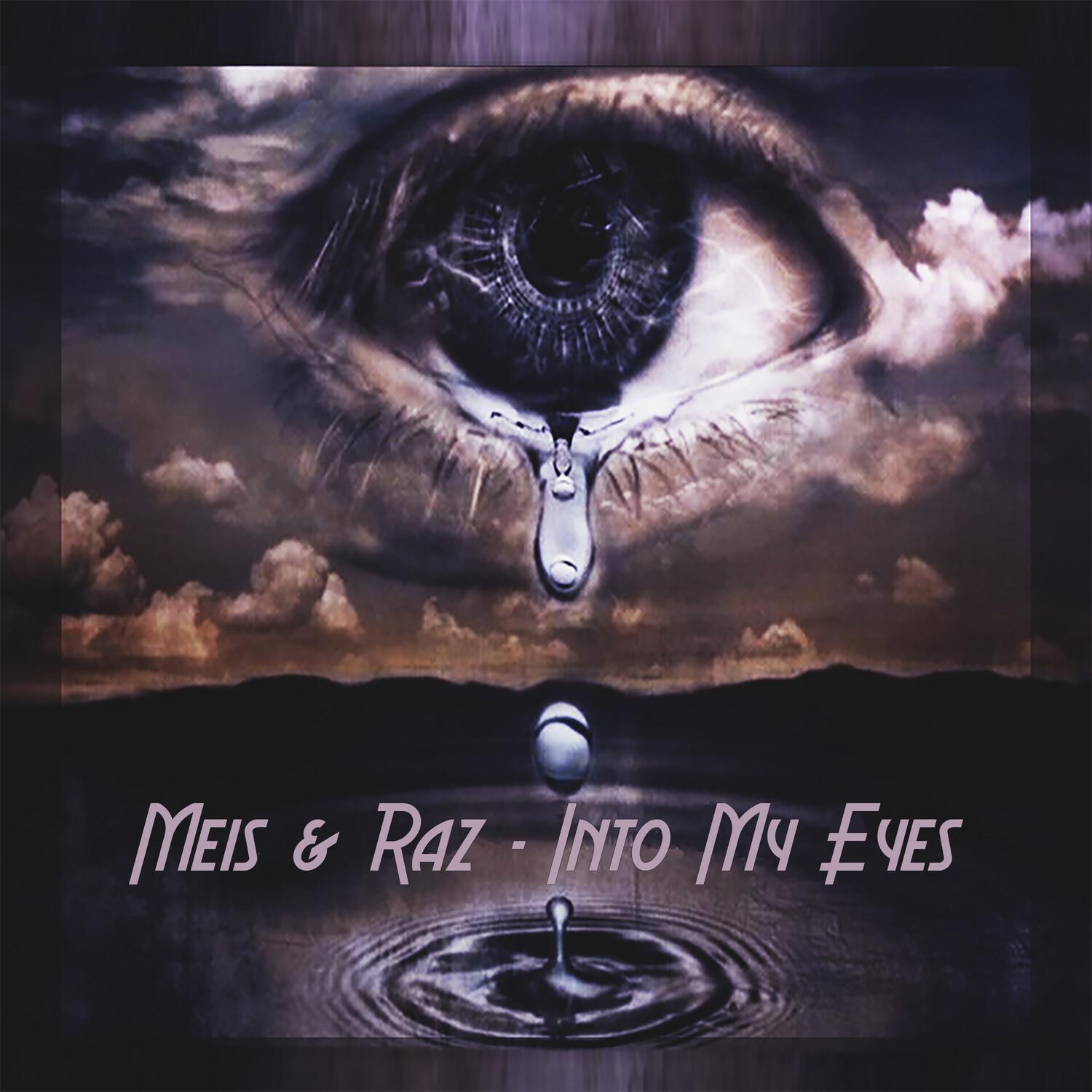 Into My Eyes