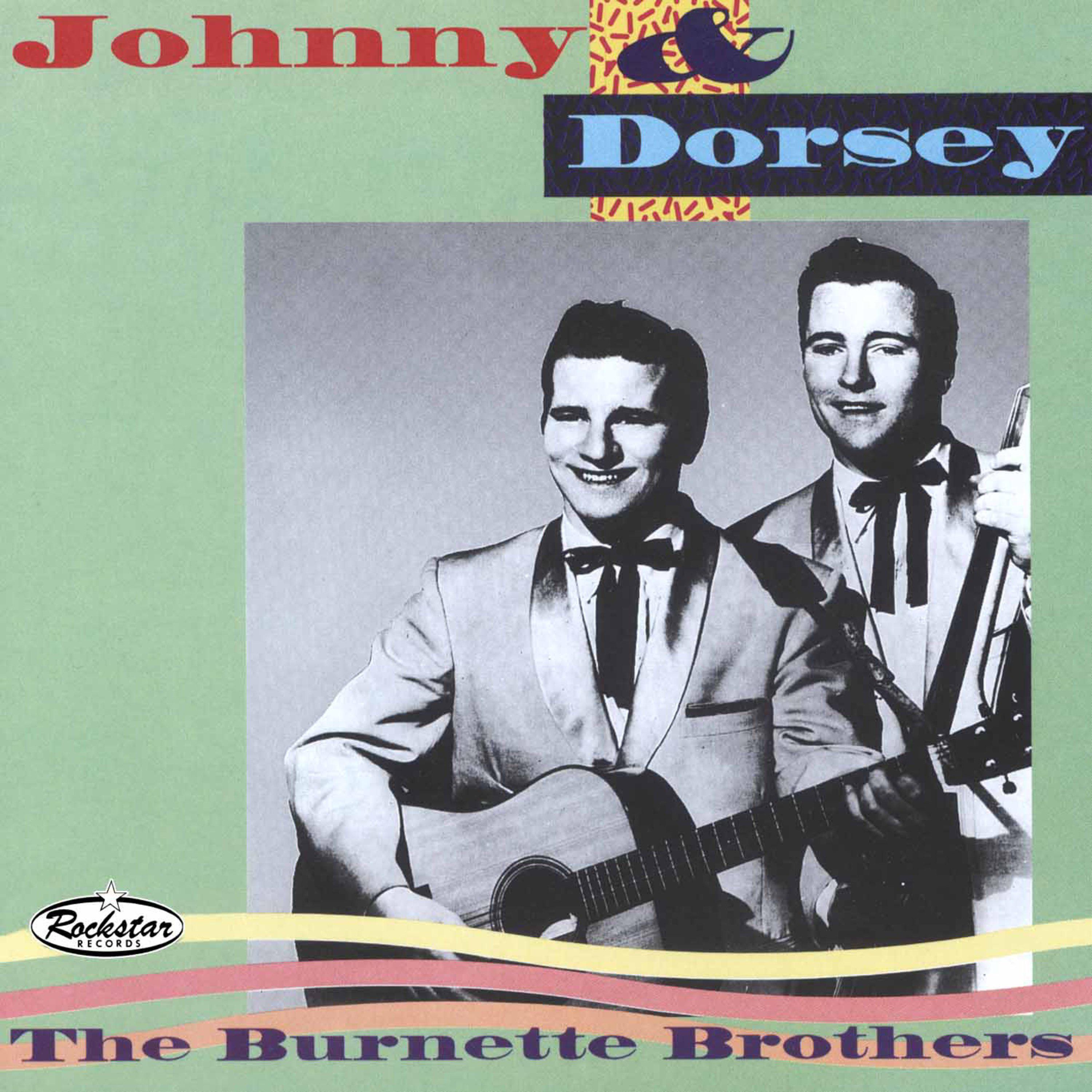 Johnny & Dorsey - The Burnette Brothers