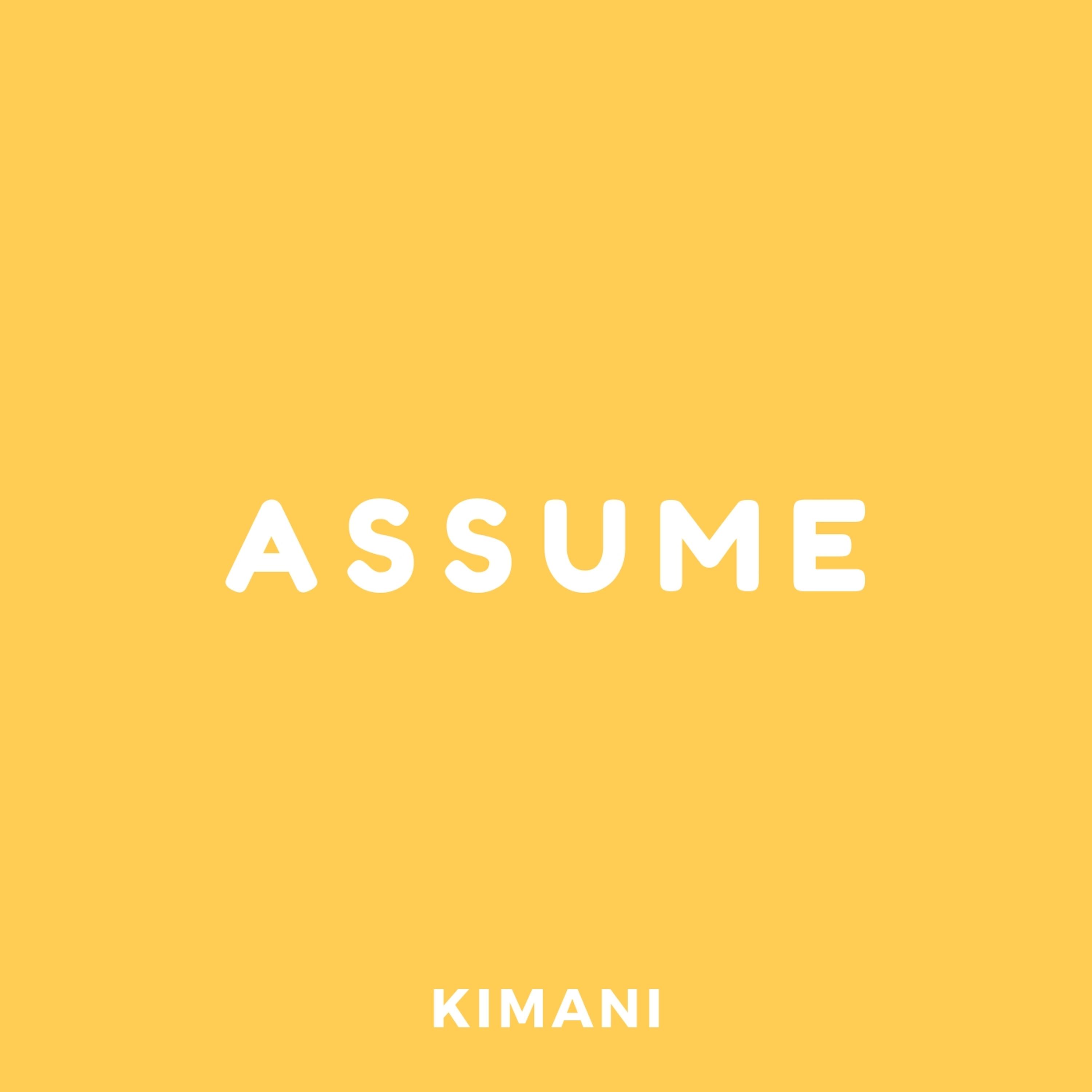 Assume