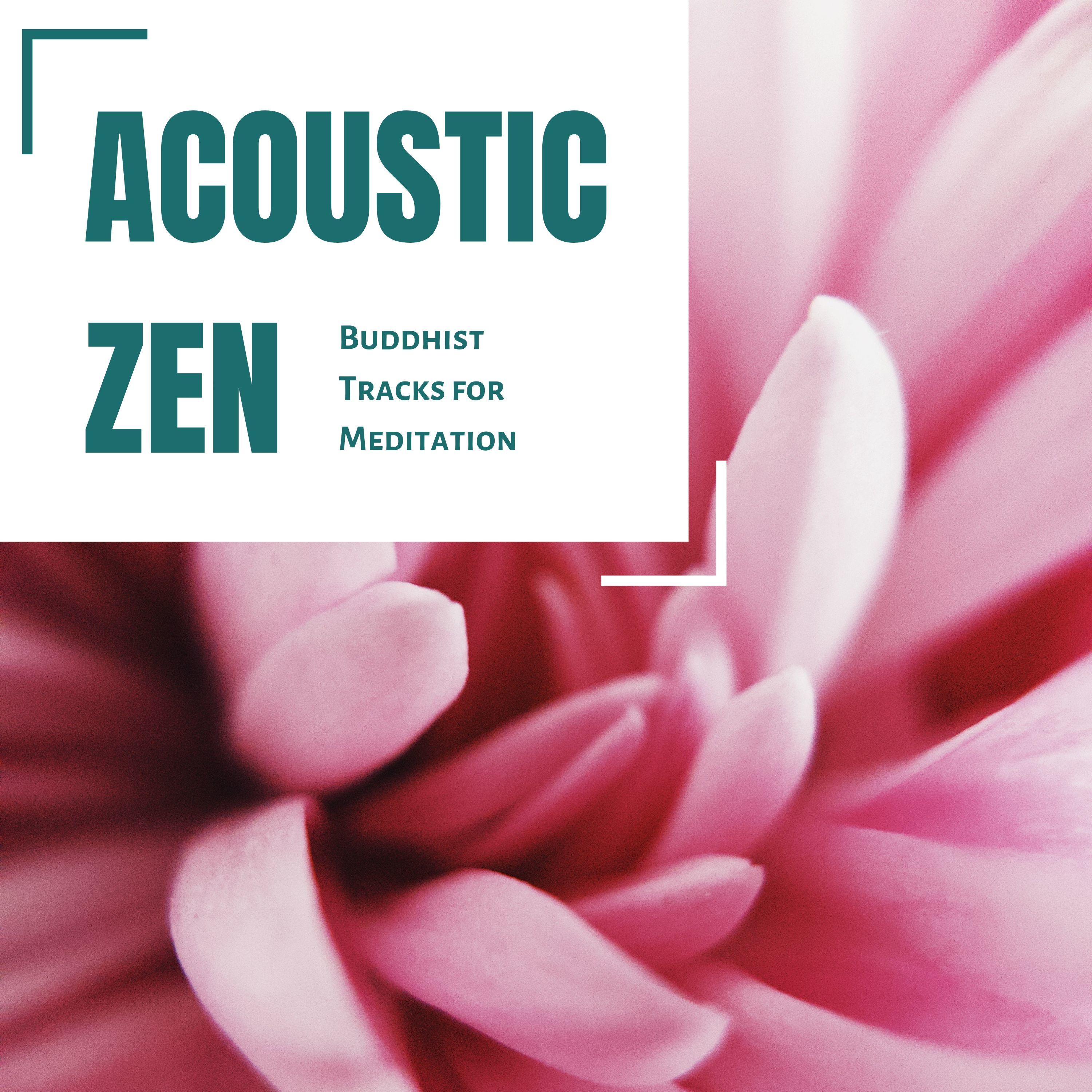 Acoustic Zen: Buddhist Tracks for Meditation