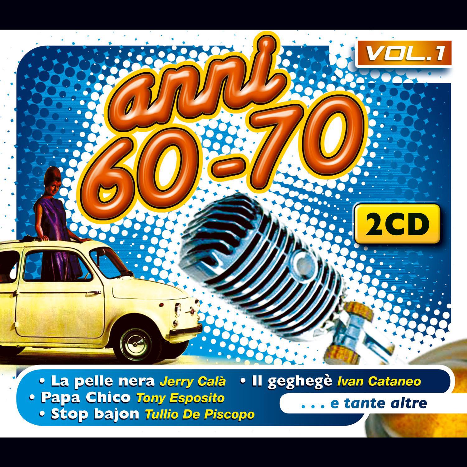 Anni '60 '70, Vol. 1