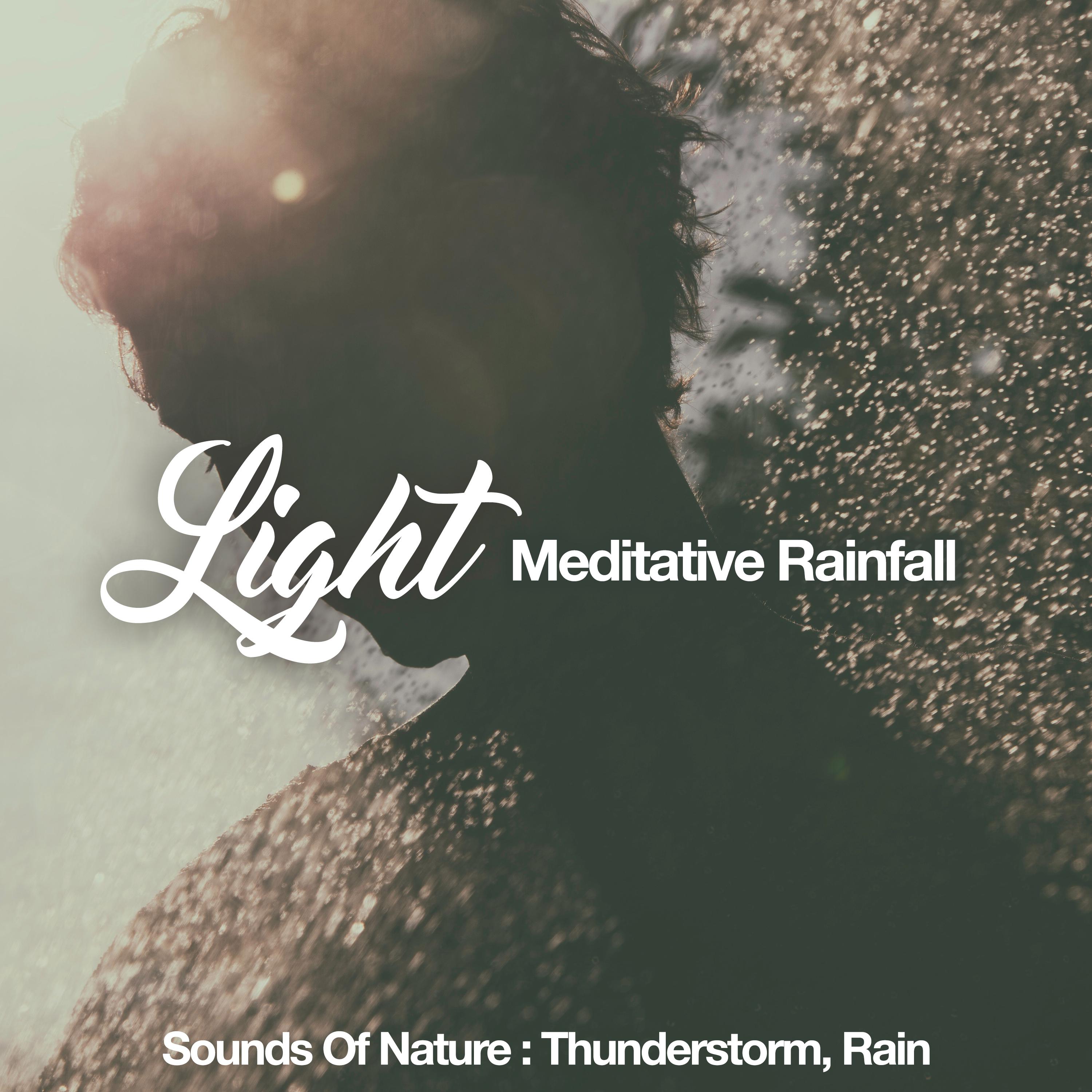 Light Meditative Rainfall