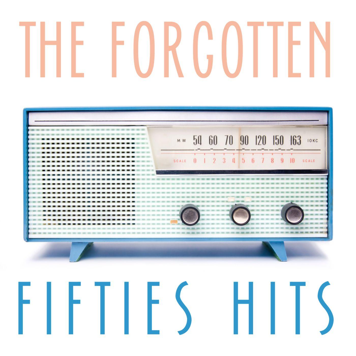 The Forgotten Fifties Hits