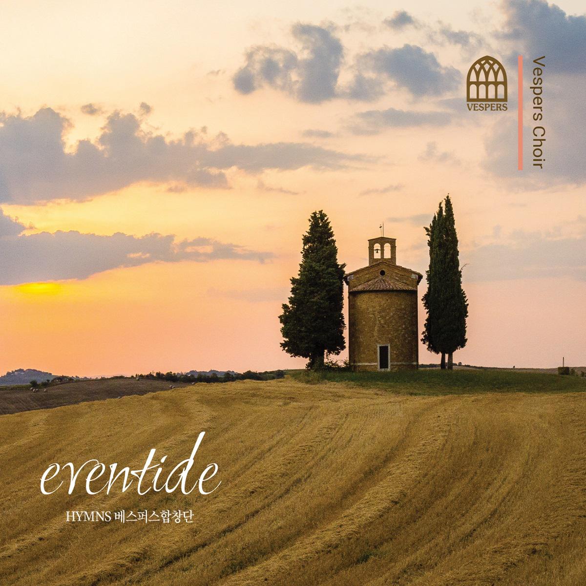 Eventide (Hymns from VESPERS)