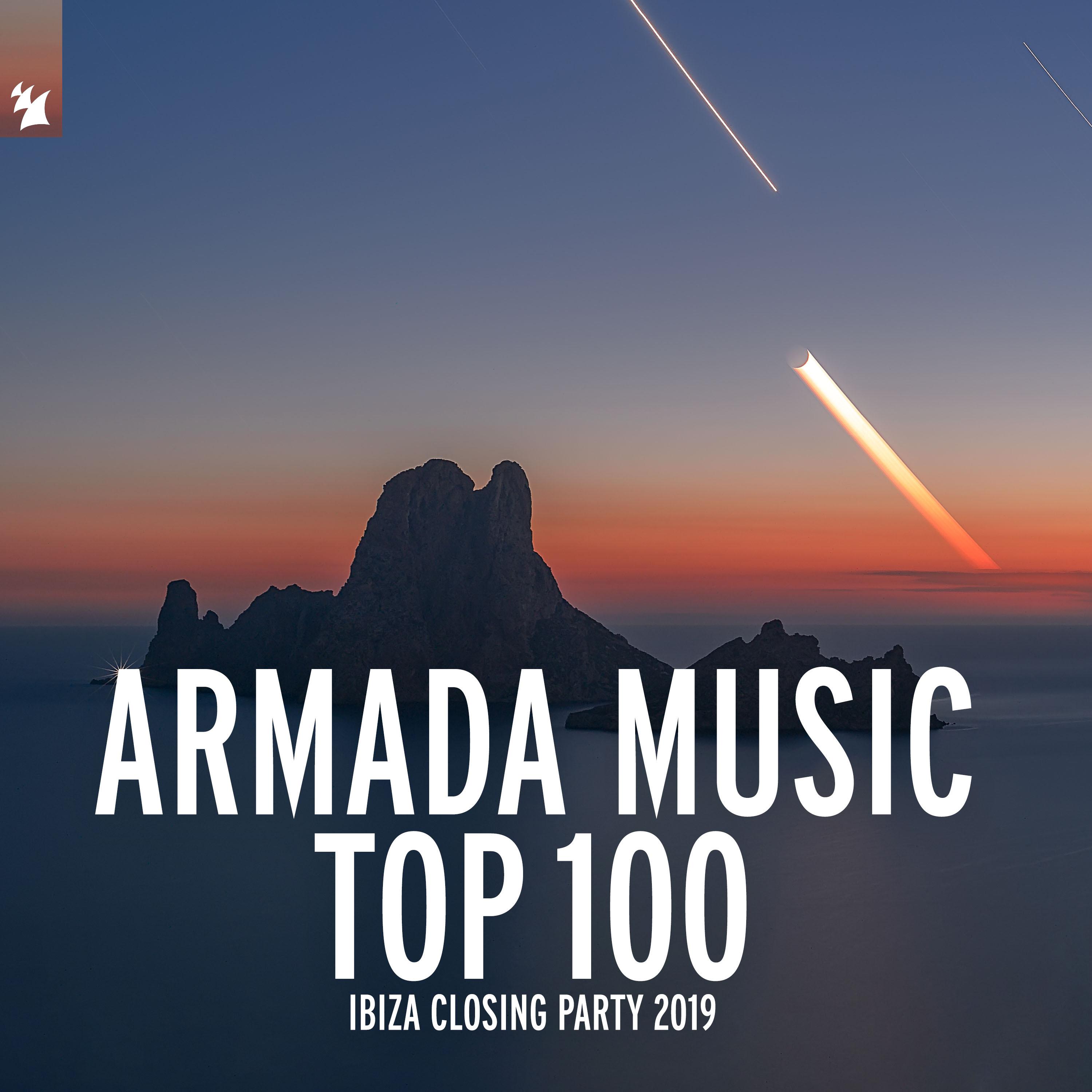 Armada Music Top 100 - Ibiza Closing Party 2019