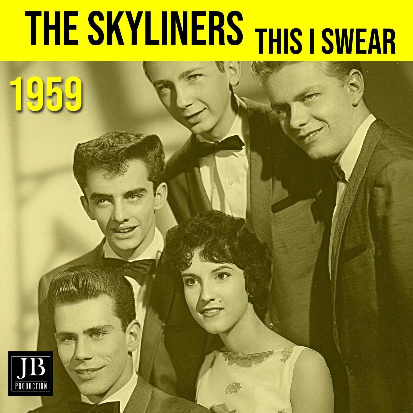 This I Swear (1959 The Skyliners)