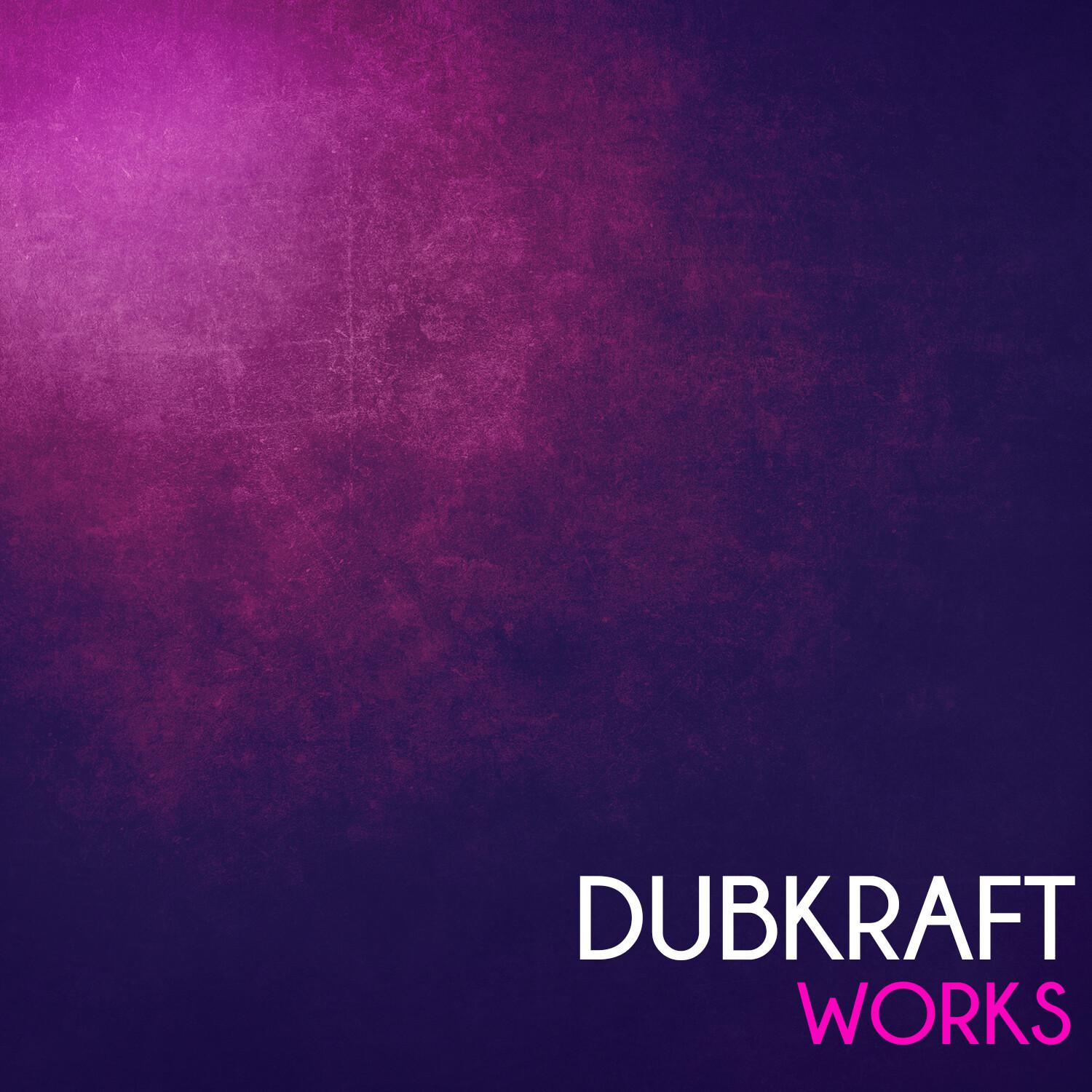 Dubkraft Works