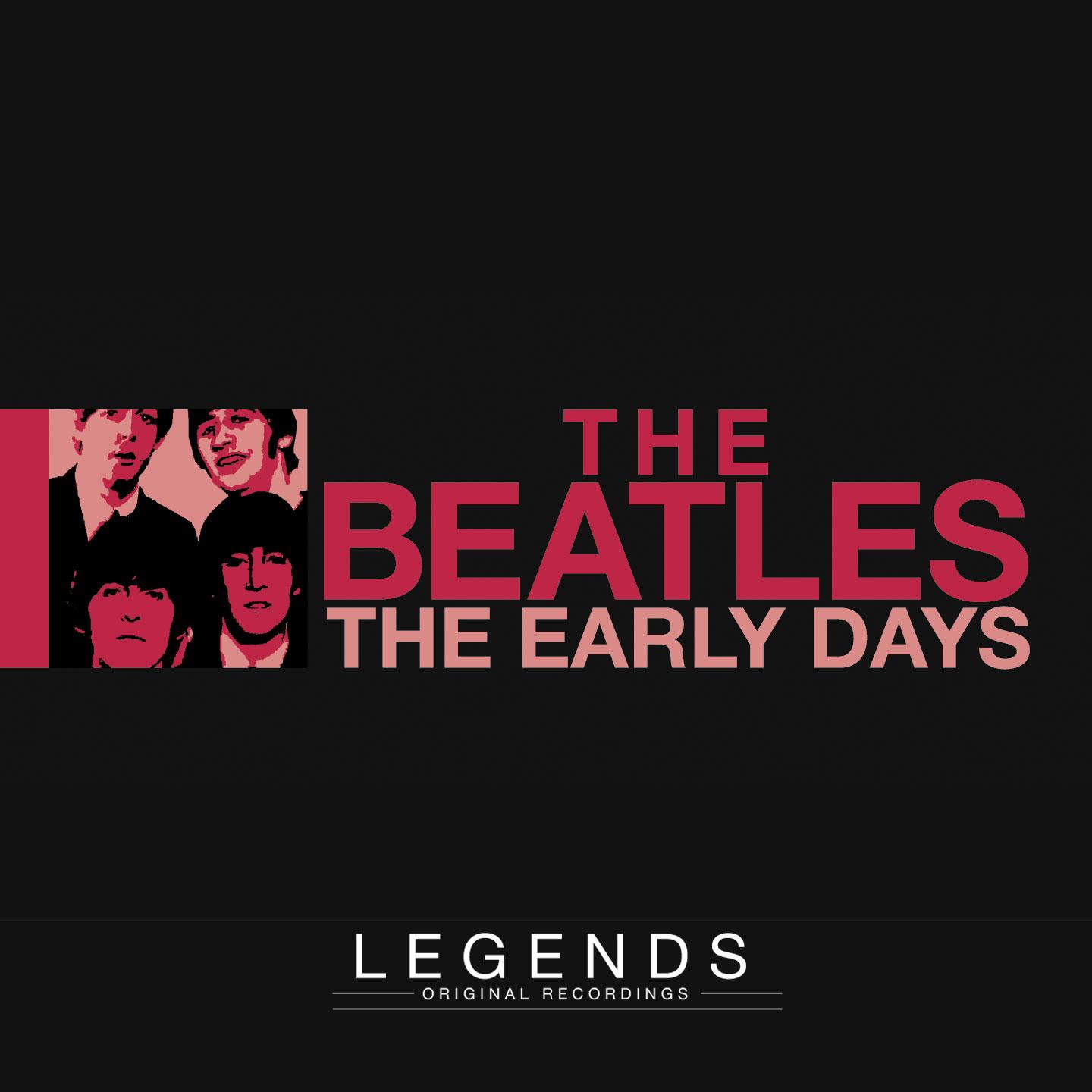 Legends - The Beatles (The Early Days)