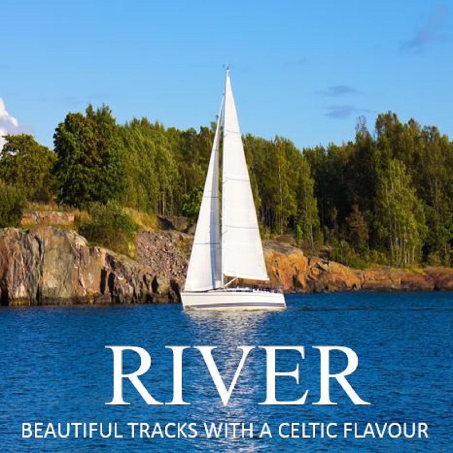 River: Beautiful Tracks with a Celtic Flavour