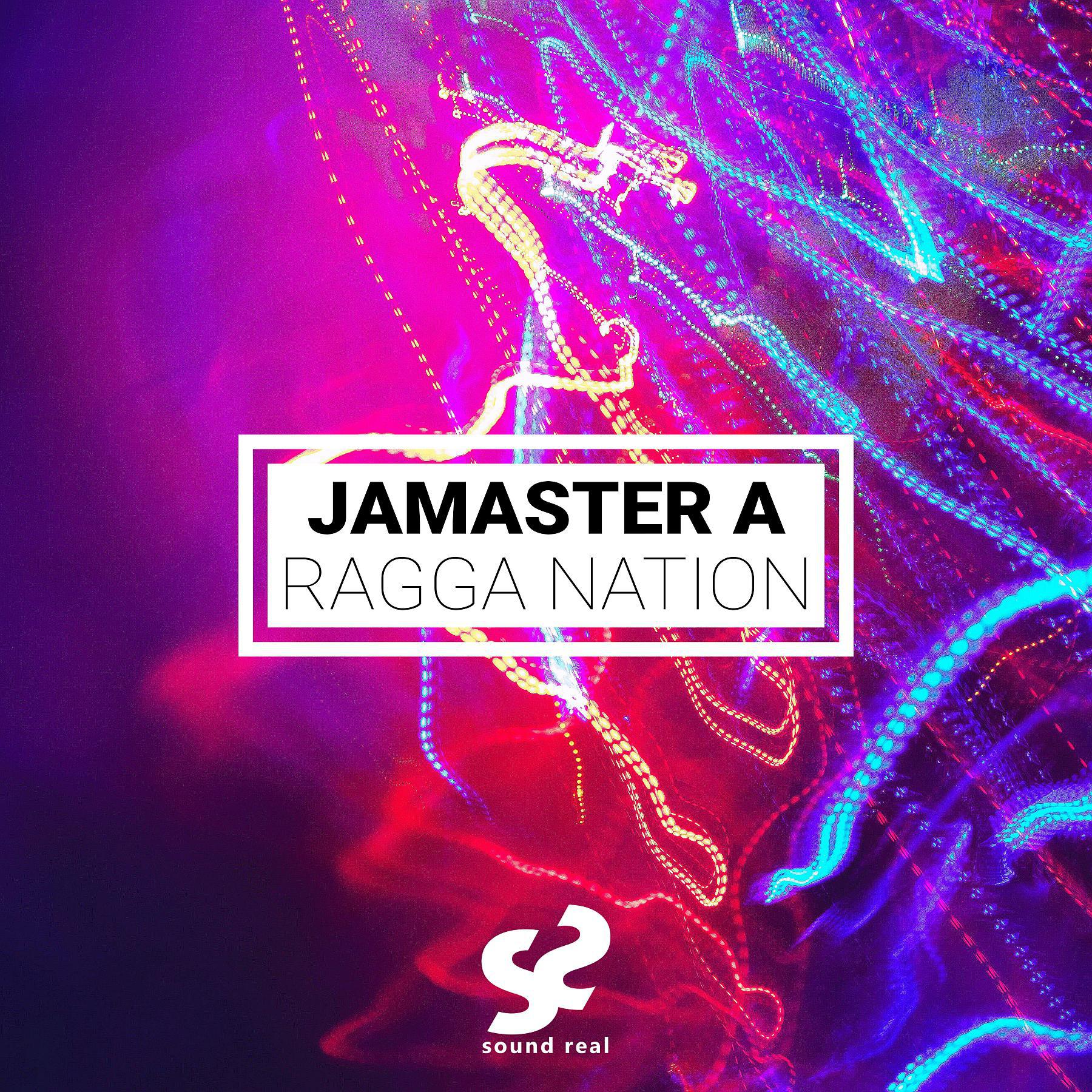 Jamaster A -Ragga Nation