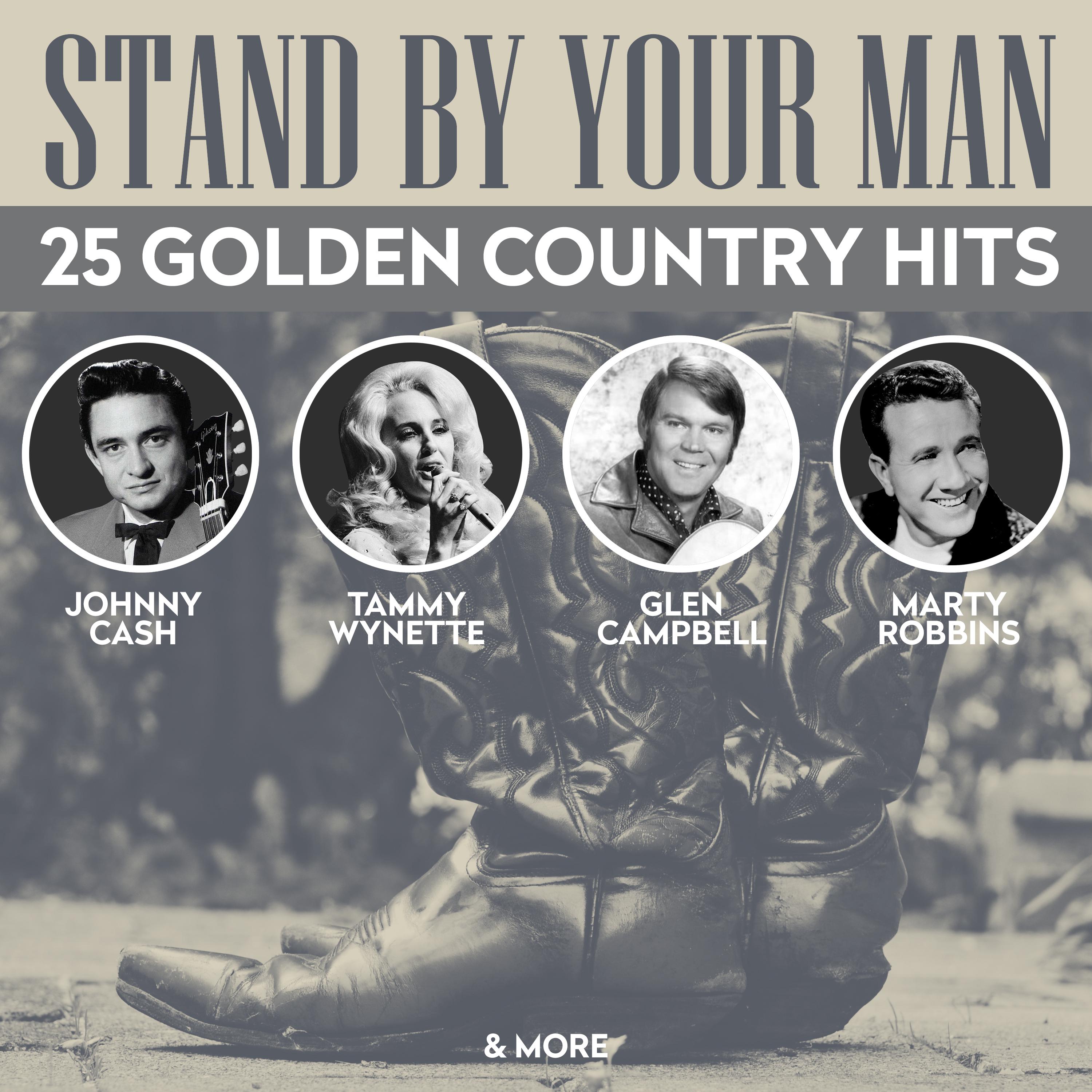 Stand By Your Man - 25 Golden Country Hits