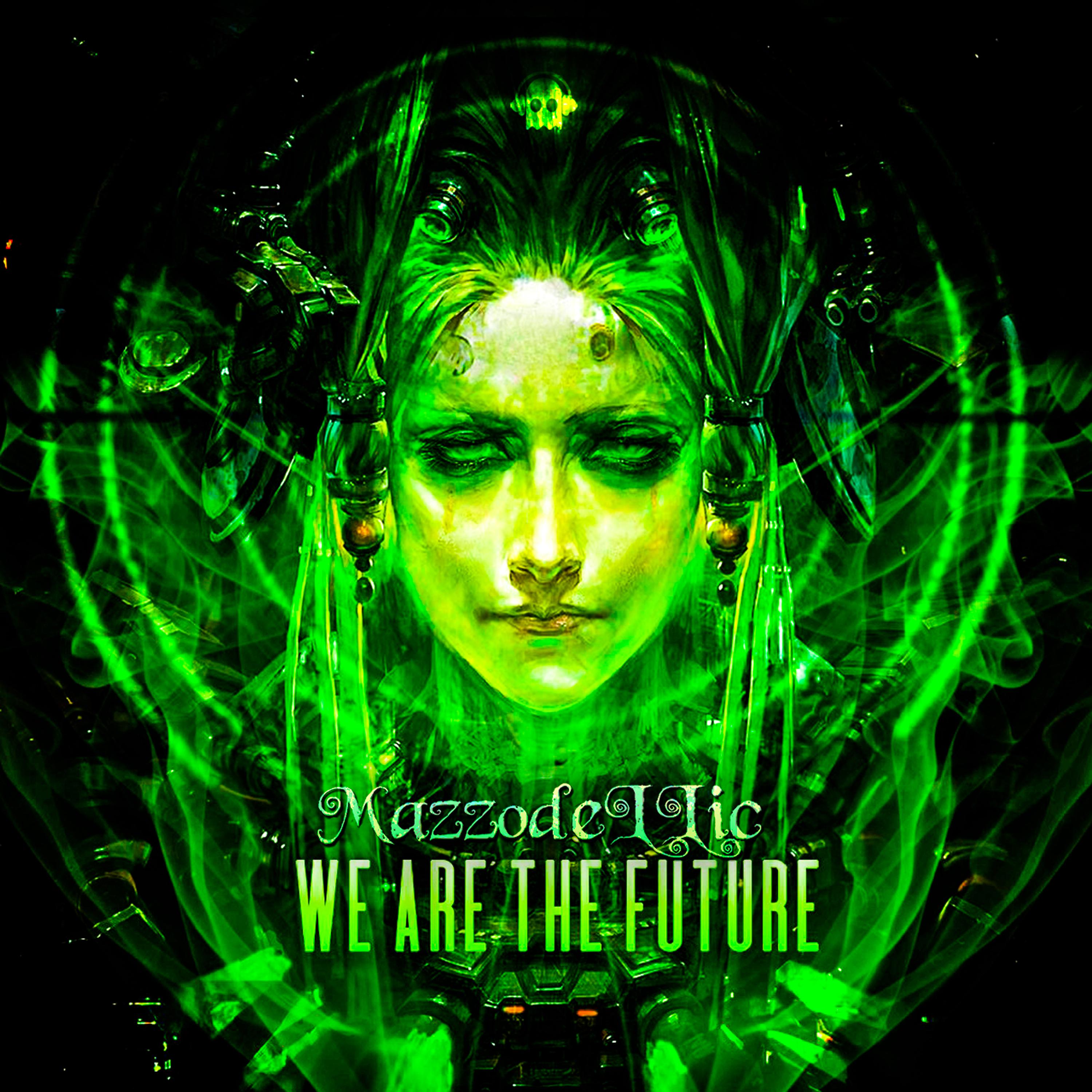 We Are the Future