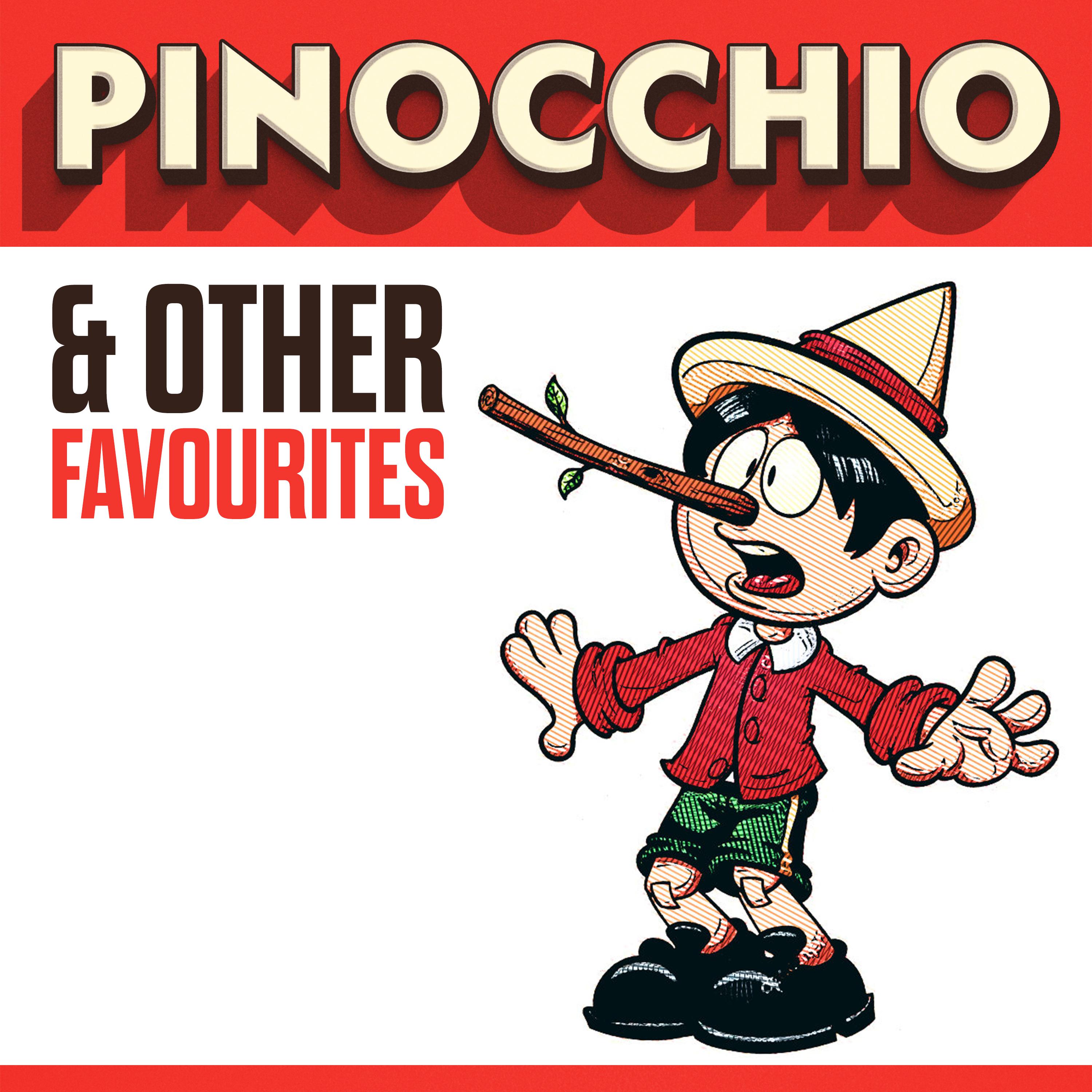 Pinocchio & Other Favourites