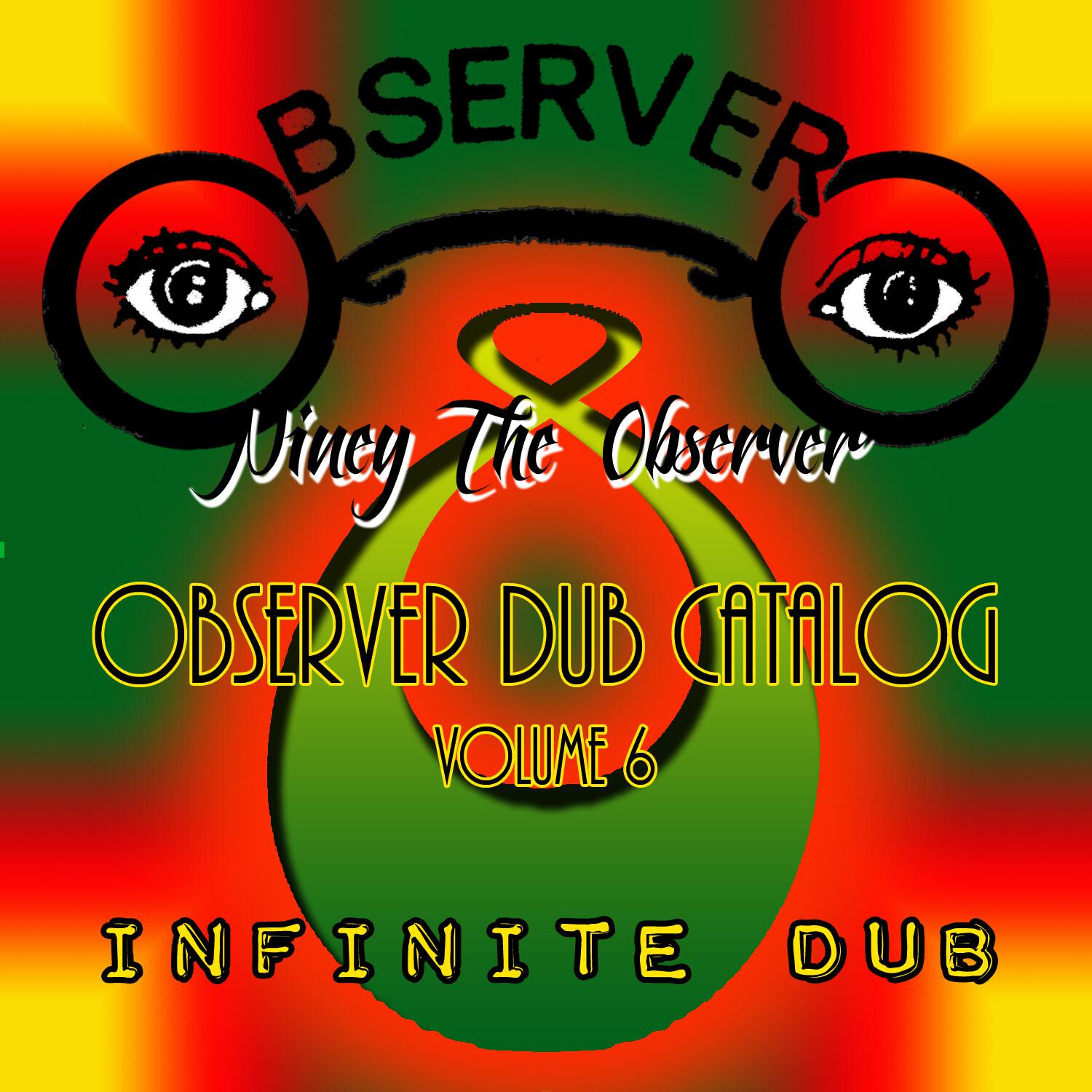 Observer Dub Catalog Vol. 6 Infinite Dub