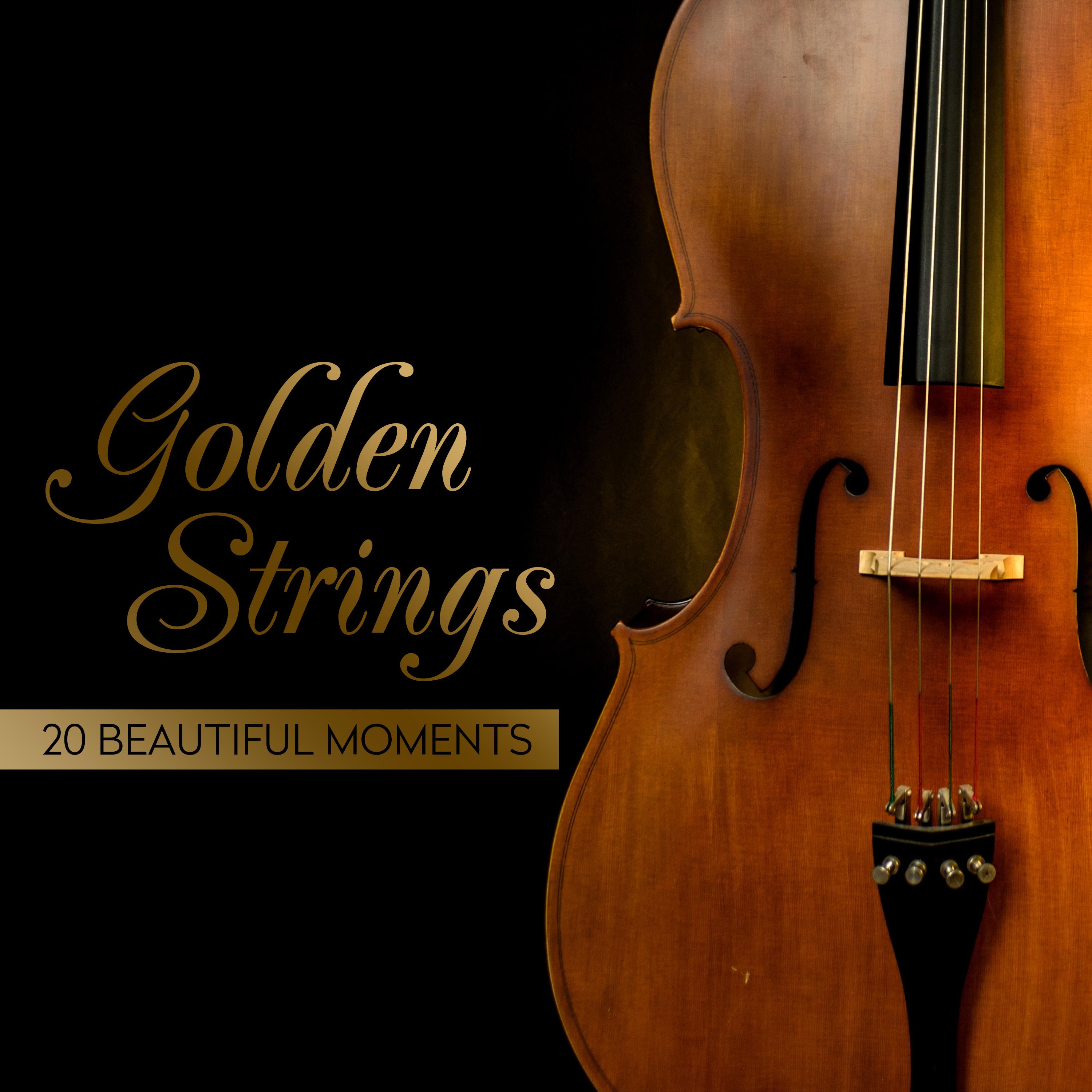 Golden Strings - 20 Beautiful Moments