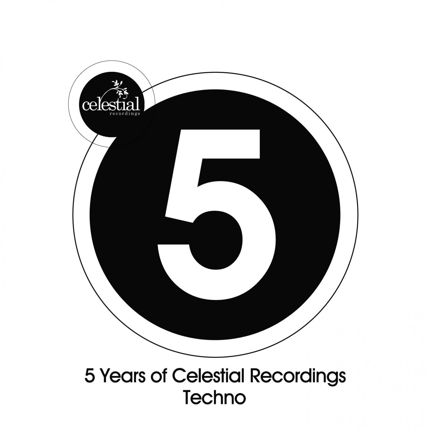 5 Years of Celestial Recordings Techno