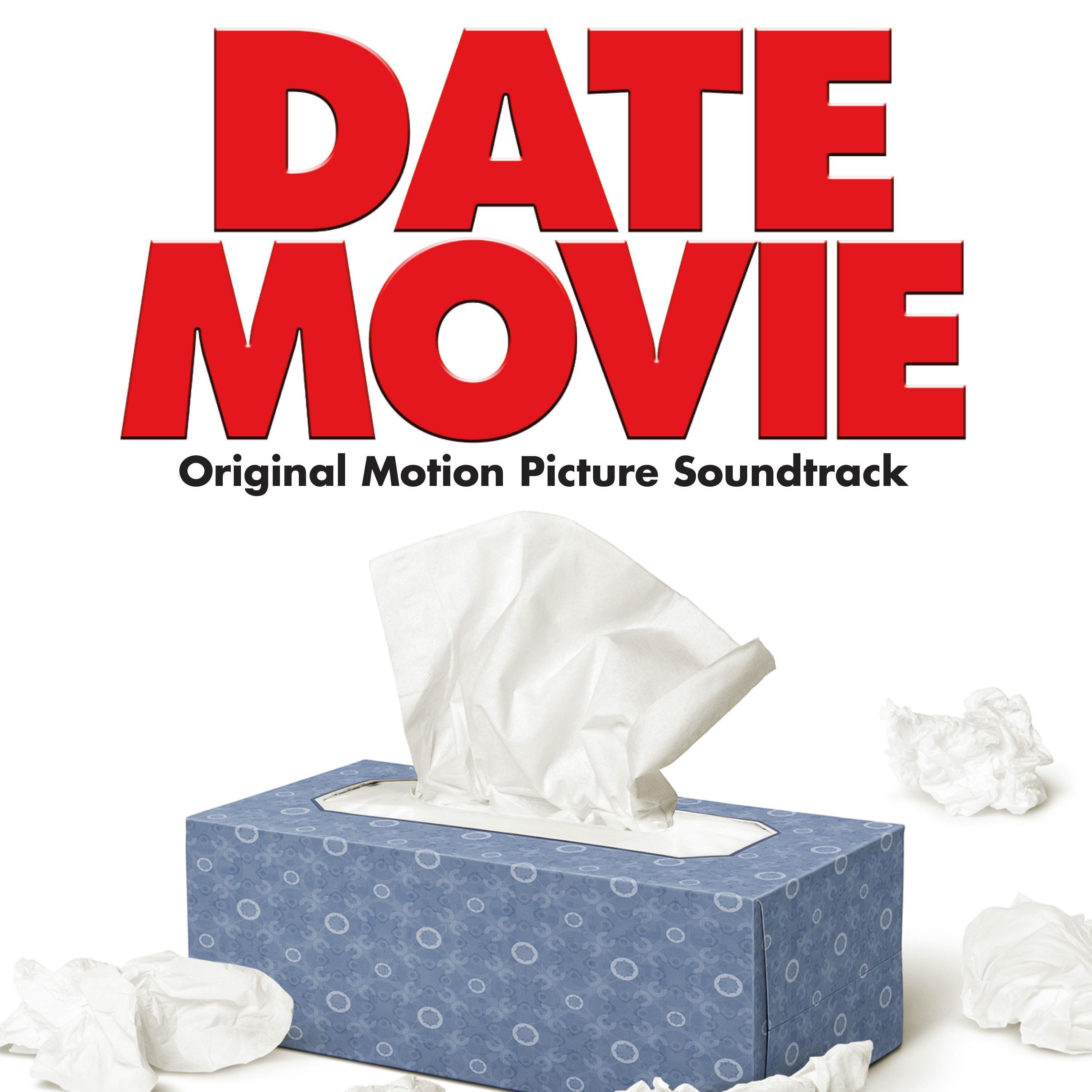 Date Movie (Original Motion Picture Soundtrack)