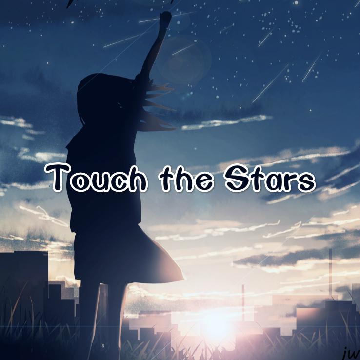 Touch The Stars