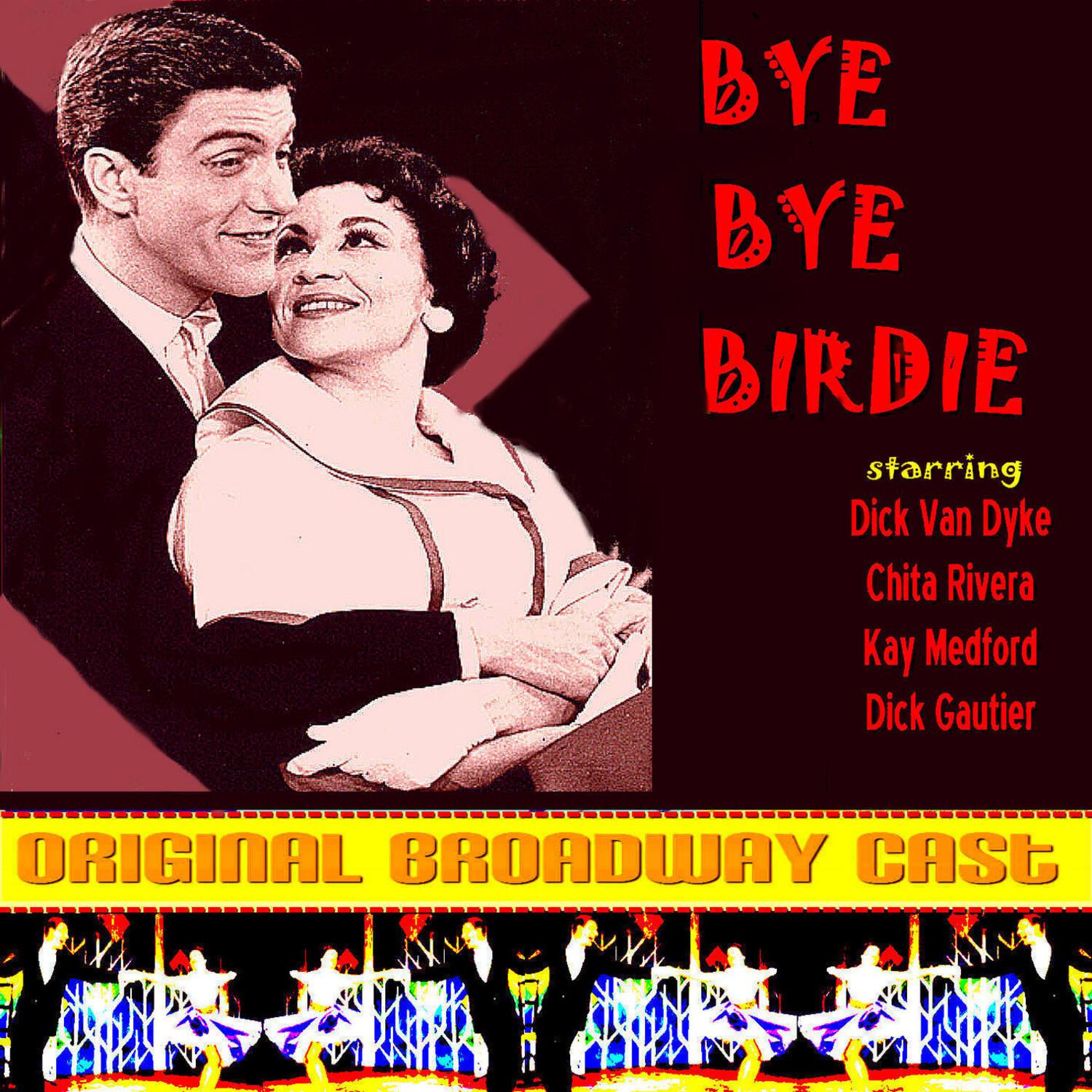 Bye Bye Birdie - Original Broaway Cast