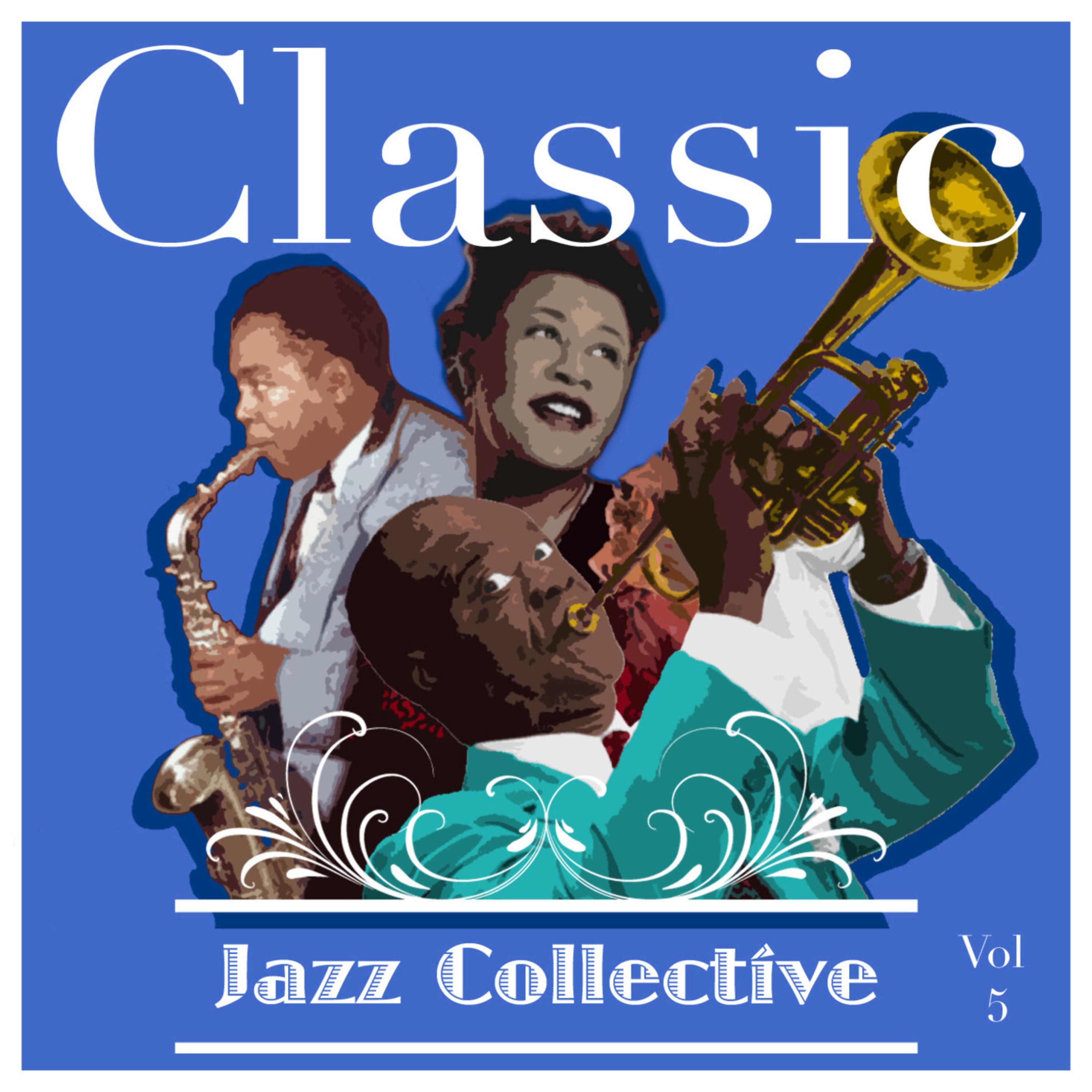 Classic Jazz Collective Volume 5