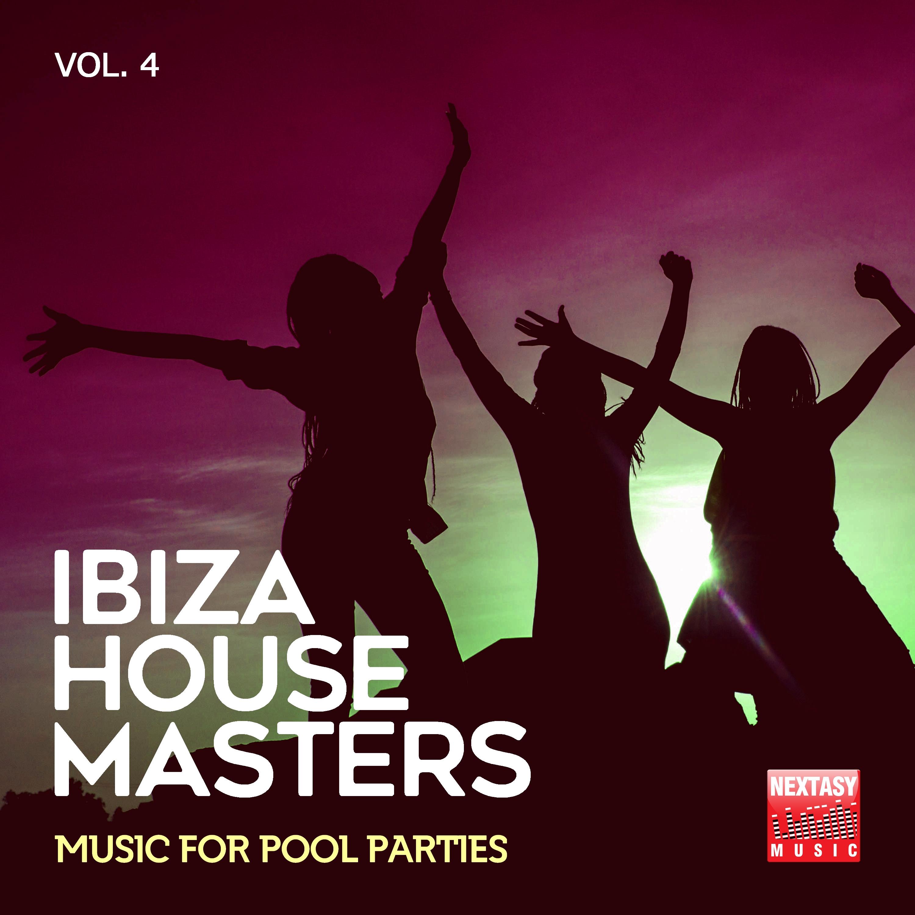 Ibiza House Masters, Vol. 4 (Music For Pool Parties)