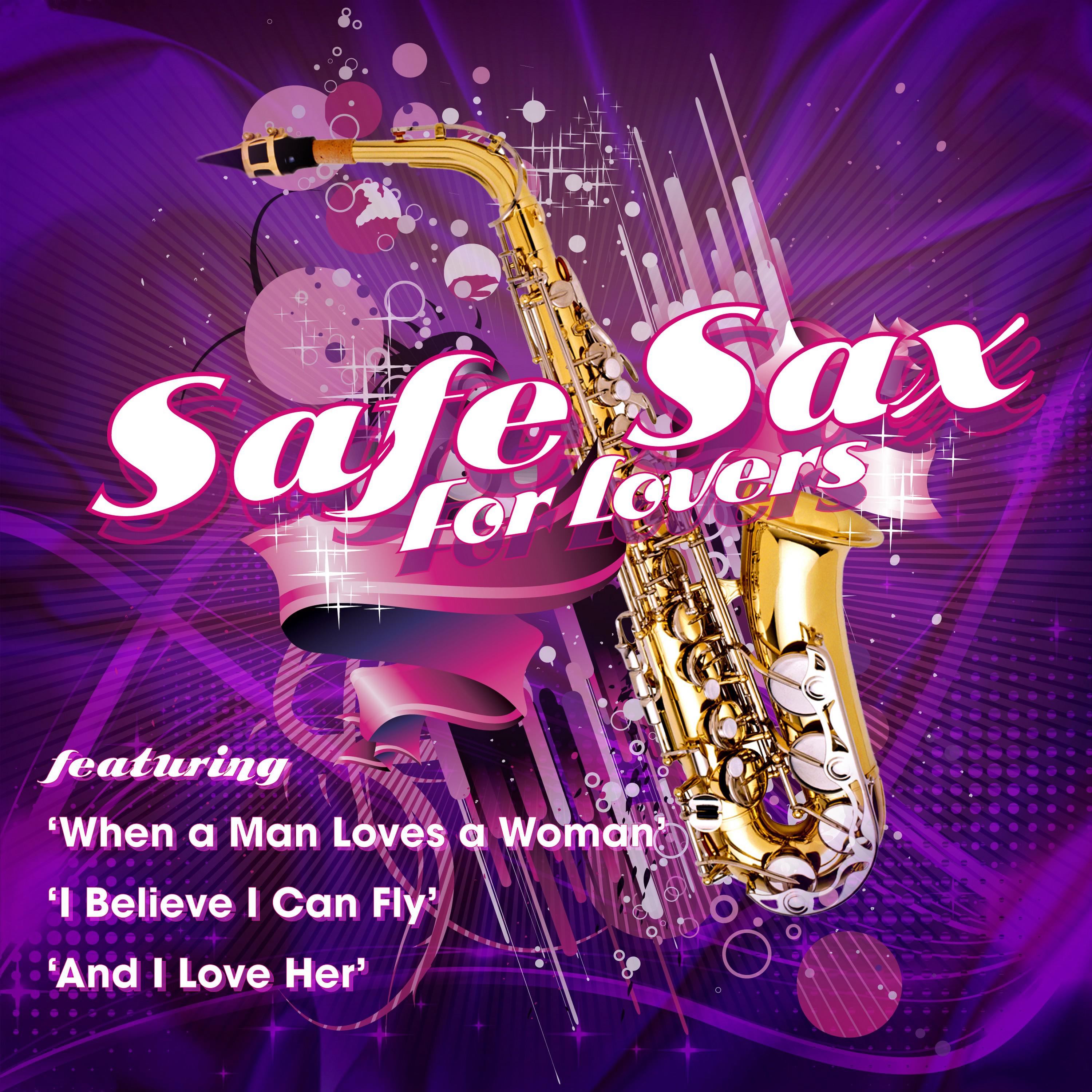 Safe Sax for Lovers